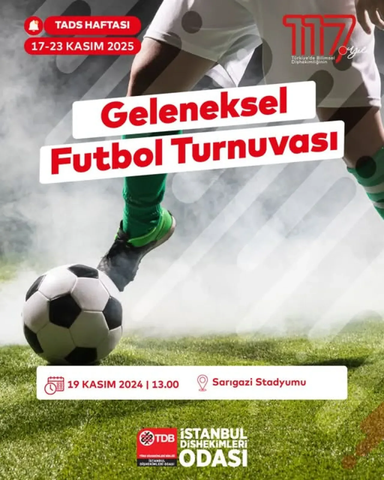 İstanbul Dişhekimleri Odası'ndan Toplum Ağız Diş Sağlığı Haftası'nda Futbol Turnuvası İstanbul Dişhekimleri Odası'ndan Toplum Ağız Diş Sağlığı Haftası'nda Futbol Turnuvası