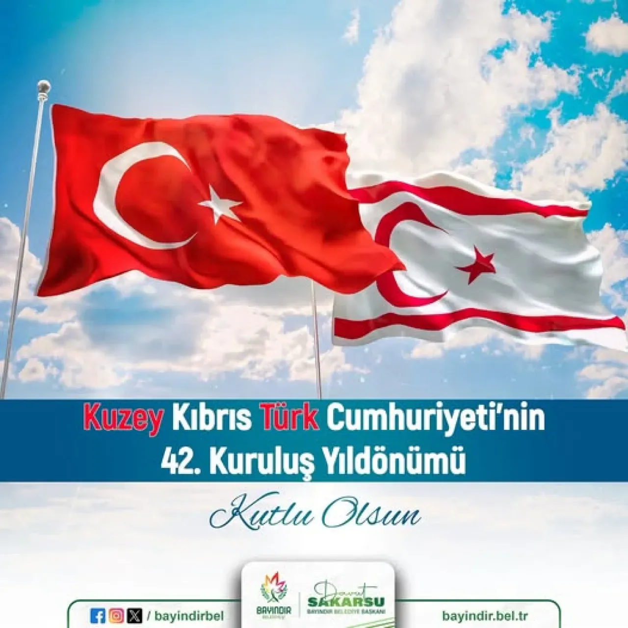 İzmir Bayındır Belediyesi'nden KKTC'nin Kuruluş Yıldönümü Mesajı İzmir Bayındır Belediyesi'nden KKTC'nin Kuruluş Yıldönümü Mesajı