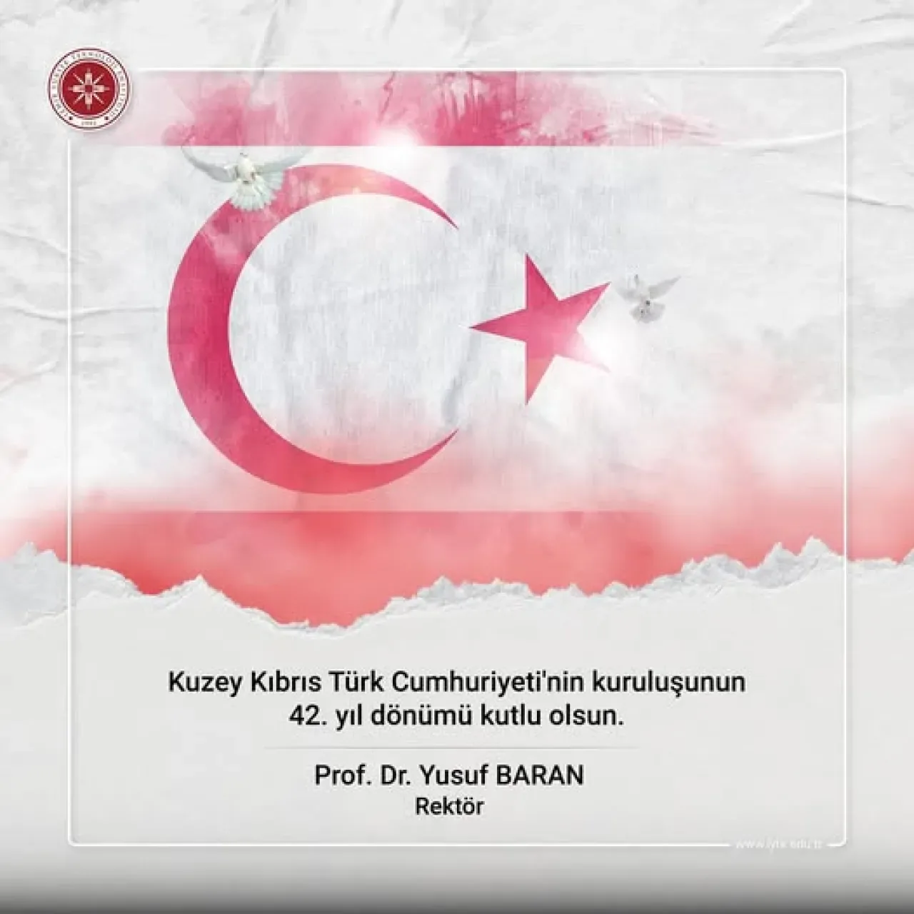 Kuzey Kıbrıs Türk Cumhuriyeti'nin 42. Kuruluş Yıl Dönümü Kuzey Kıbrıs Türk Cumhuriyeti'nin 42. Kuruluş Yıl Dönümü