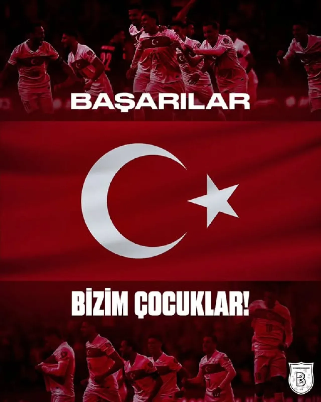 İstanbul Başakşehir, Milli Takım'a Başarı Mesajı Yayınladı İstanbul Başakşehir, Milli Takım'a Başarı Mesajı Yayınladı