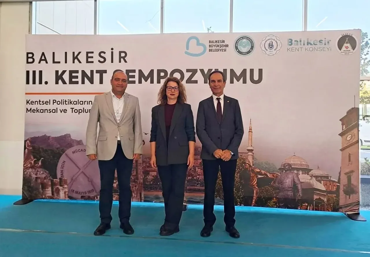 Balıkesir Kent Sempozyumu'nda Şehrin Geleceği Masaya Yatırılıyor Balıkesir Kent Sempozyumu'nda Şehrin Geleceği Masaya Yatırılıyor
