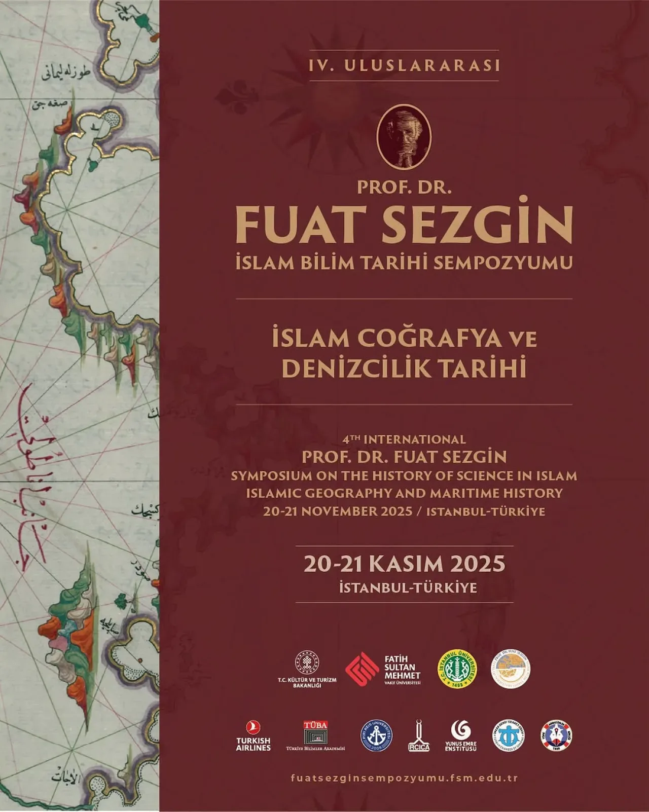 IV. Uluslararası Prof. Dr. Fuat Sezgin İslam Bilim Tarihi Sempozyumu Başlıyor IV. Uluslararası Prof. Dr. Fuat Sezgin İslam Bilim Tarihi Sempozyumu Başlıyor