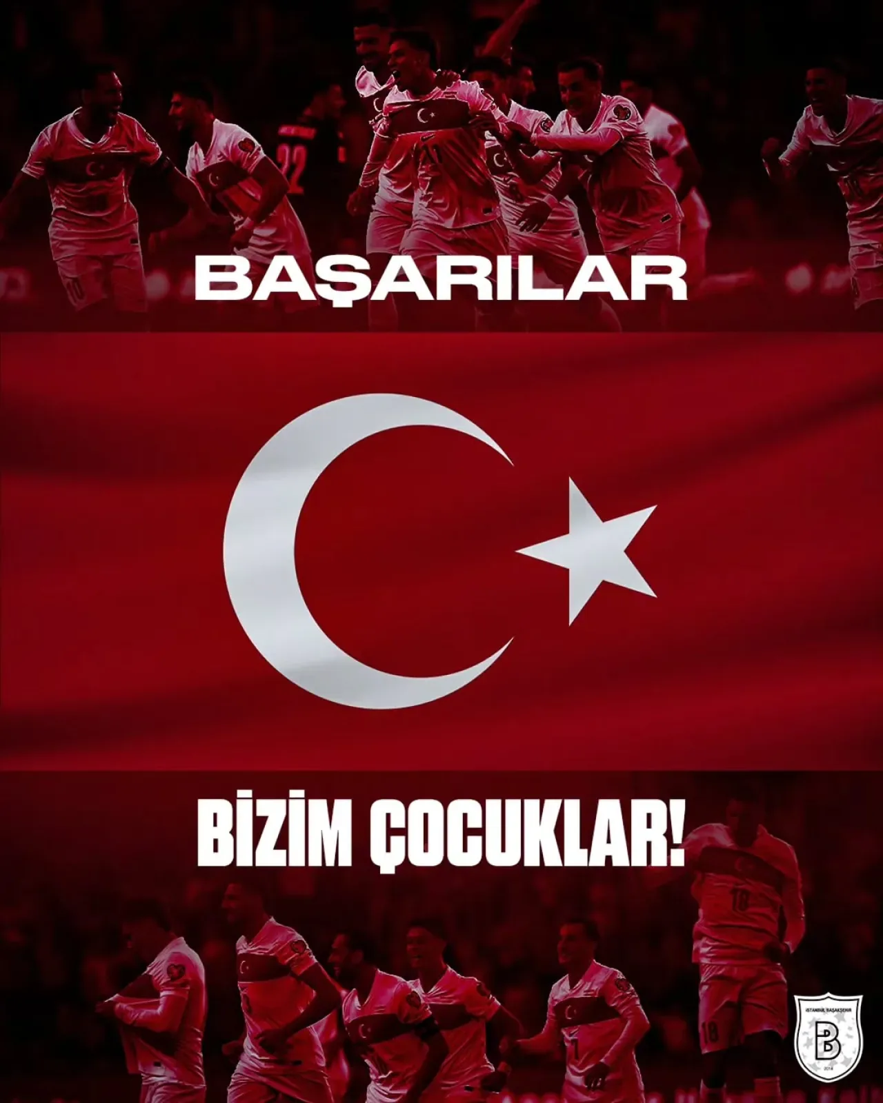 RAMS Başakşehir'den Milli Futbol Takımı'na Başarı Mesajı RAMS Başakşehir'den Milli Futbol Takımı'na Başarı Mesajı