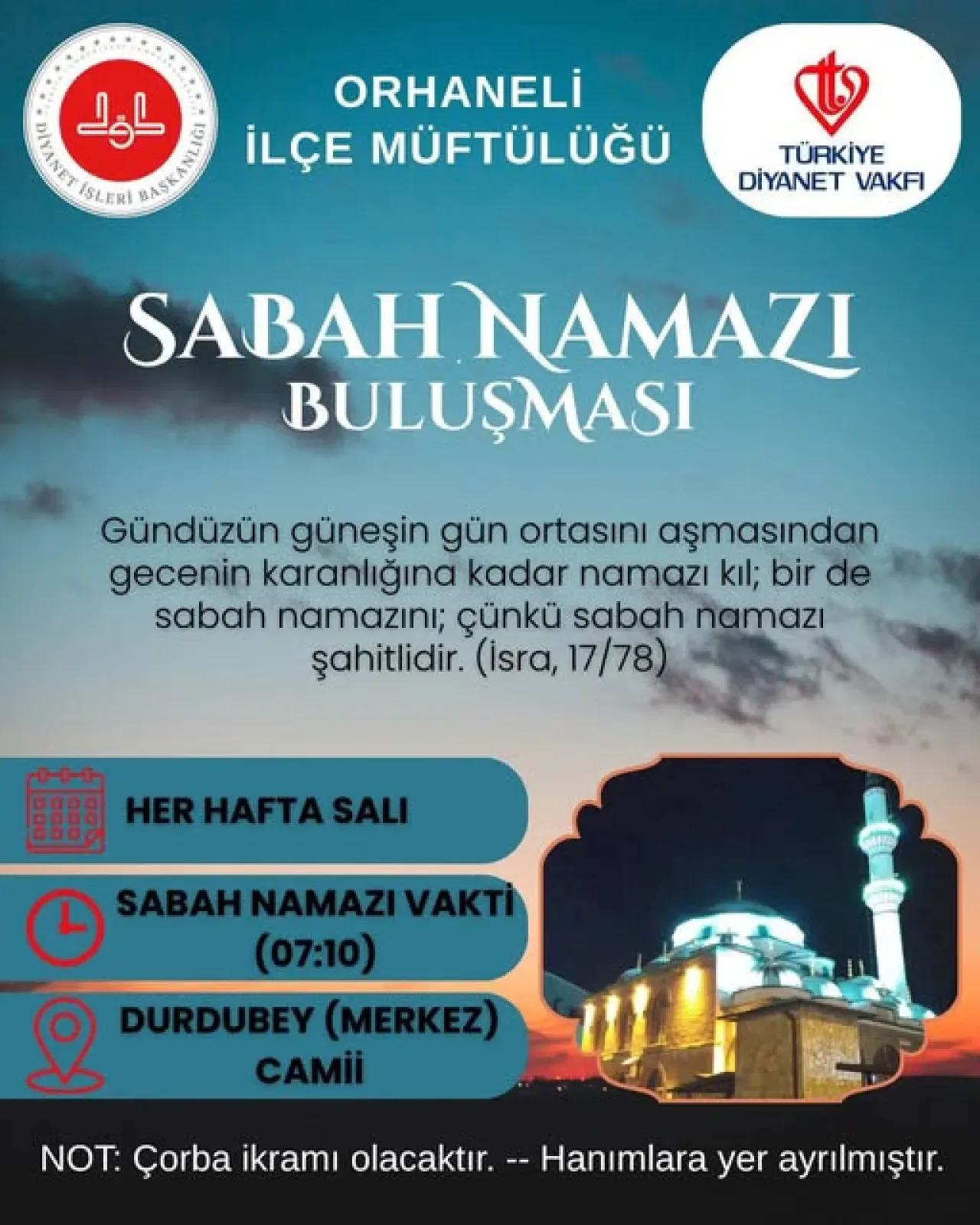 Orhaneli'nde Her Salı Sabah Namazı Buluşması ve Çorba İkramı Başlıyor Orhaneli'nde Her Salı Sabah Namazı Buluşması ve Çorba İkramı Başlıyor