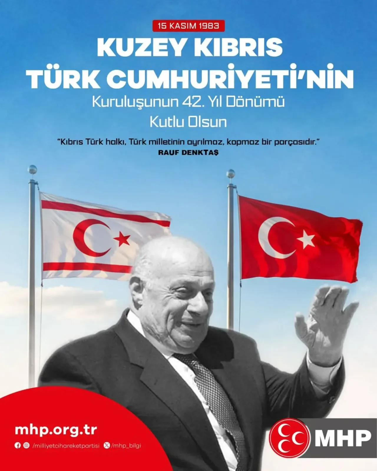 Muratpaşa MHP'den KKTC'nin Kuruluşunun 42. Yılı Mesajı Muratpaşa MHP'den KKTC'nin Kuruluşunun 42. Yılı Mesajı
