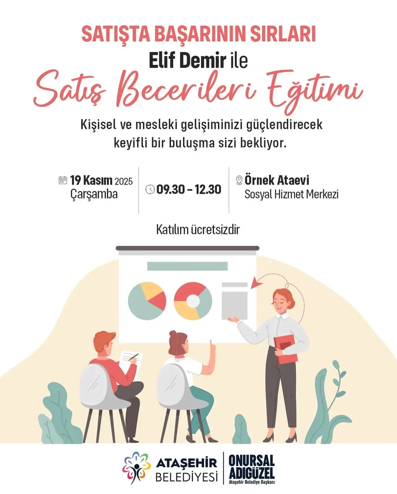 Ataşehir'de Ücretsiz Etkili Satış Becerileri Eğitimi Düzenleniyor Ataşehir'de Ücretsiz Etkili Satış Becerileri Eğitimi Düzenleniyor