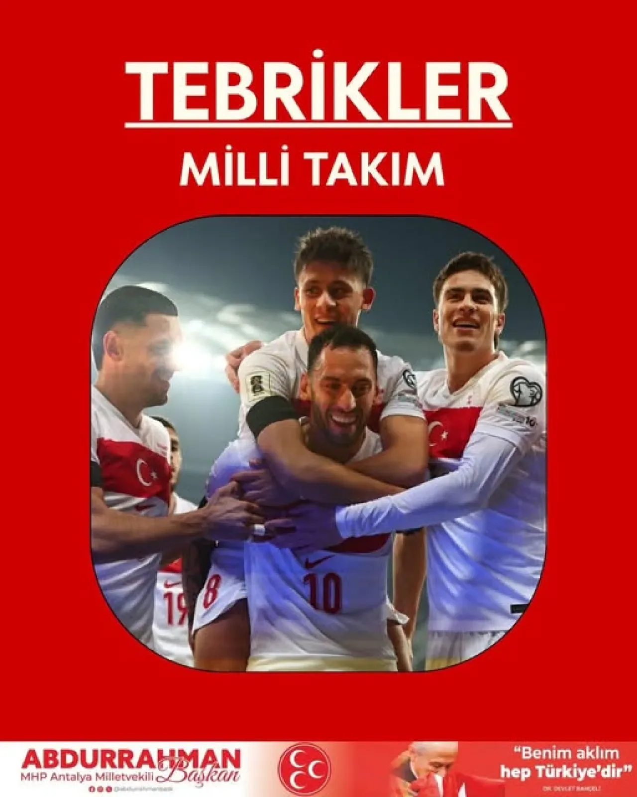Antalya Milletvekili, A Milli Takım'ın Bulgaristan Galibiyetini Tebrik Etti Antalya Milletvekili, A Milli Takım'ın Bulgaristan Galibiyetini Tebrik Etti