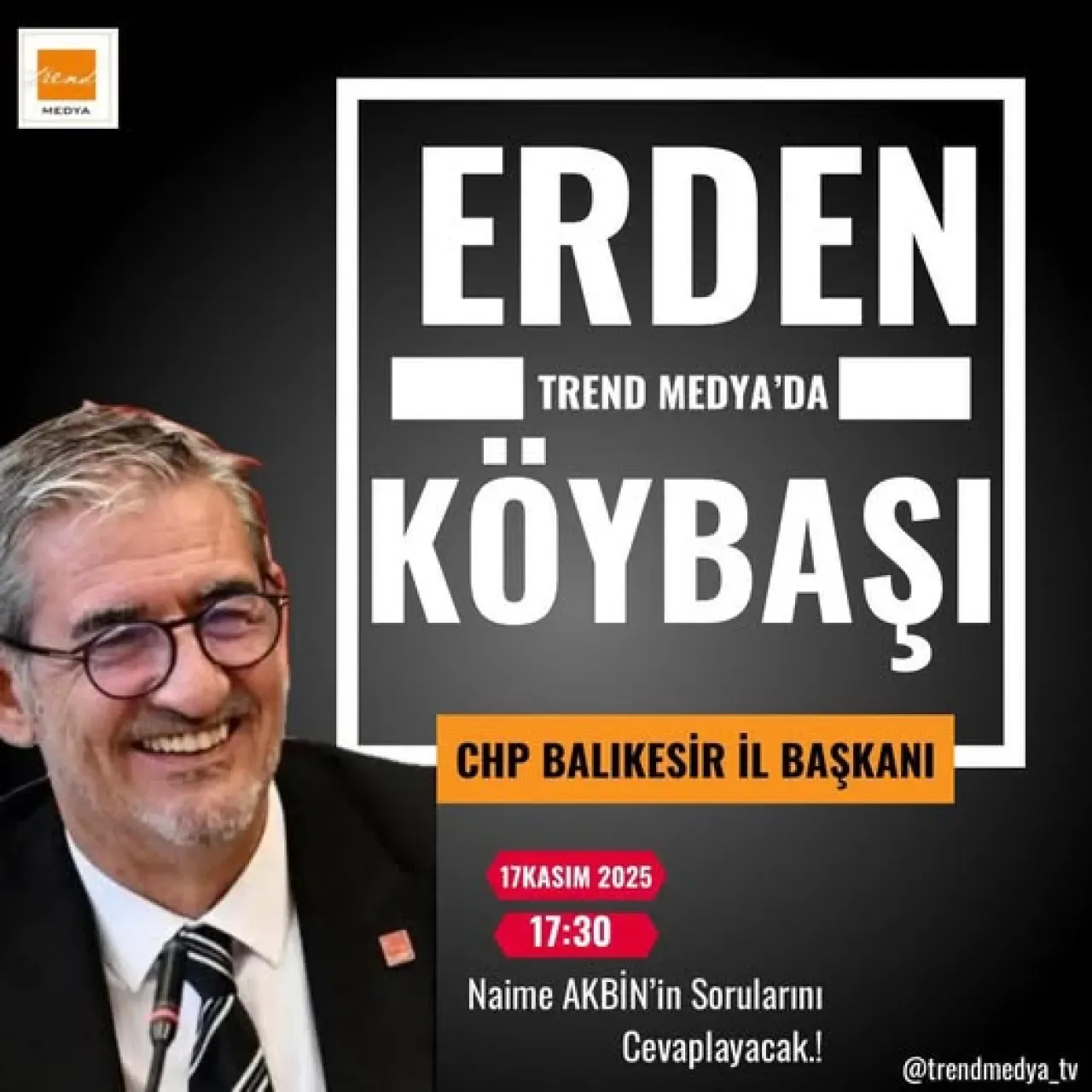 CHP Balıkesir İl Başkanı Erden Köybaşı, TRend GÜNDEM'de Gündemi Değerlendirecek CHP Balıkesir İl Başkanı Erden Köybaşı, TRend GÜNDEM'de Gündemi Değerlendirecek