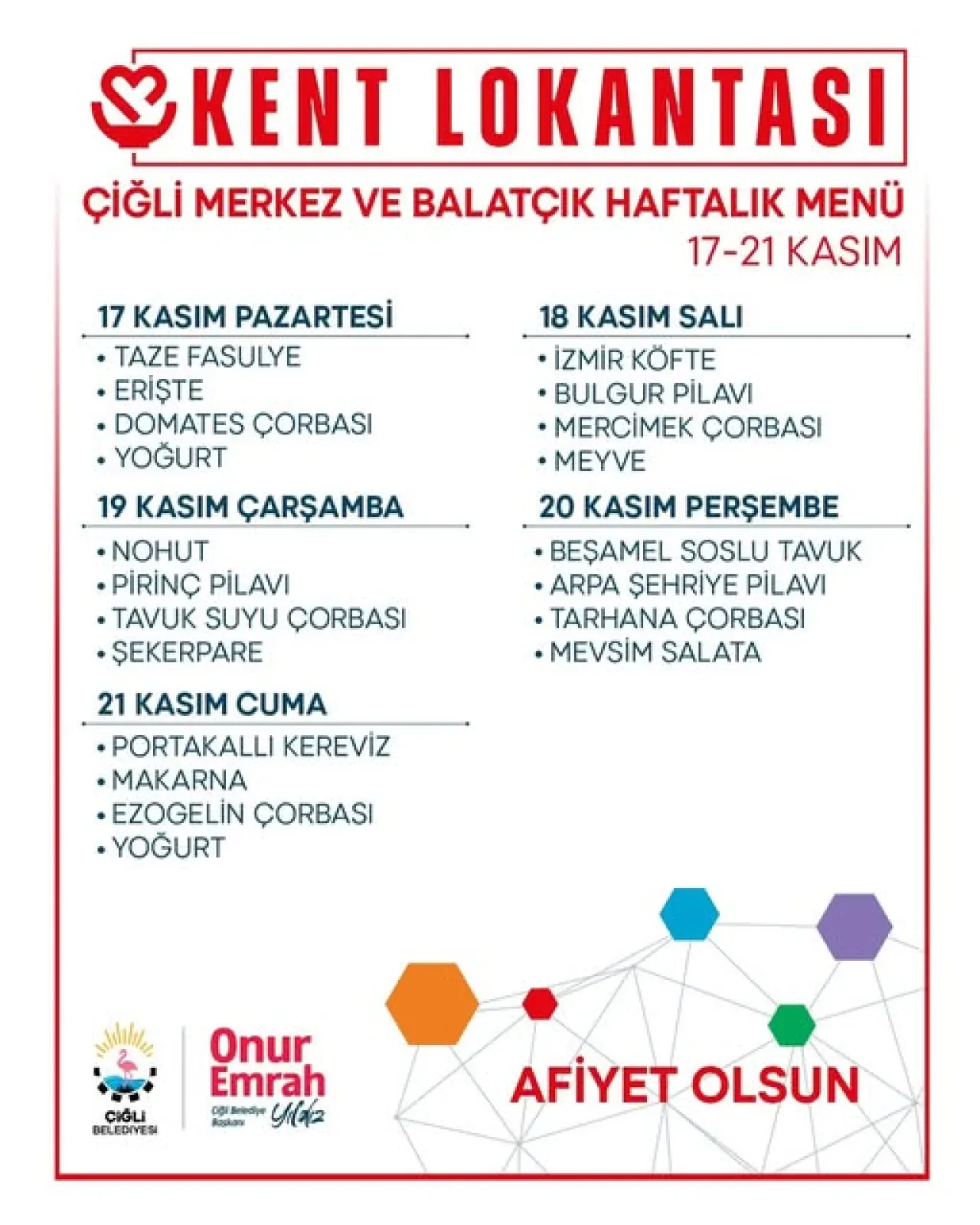 Çiğli Belediyesi Kent Lokantaları'nda Yeni Haftanın Menüsü Belli Oldu Çiğli Belediyesi Kent Lokantaları'nda Yeni Haftanın Menüsü Belli Oldu