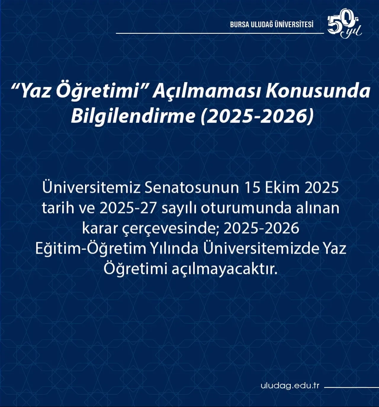 Bursa Uludağ Üniversitesi'nde 2025-2026 Yaz Öğretimi Yapılmayacak Bursa Uludağ Üniversitesi'nde 2025-2026 Yaz Öğretimi Yapılmayacak