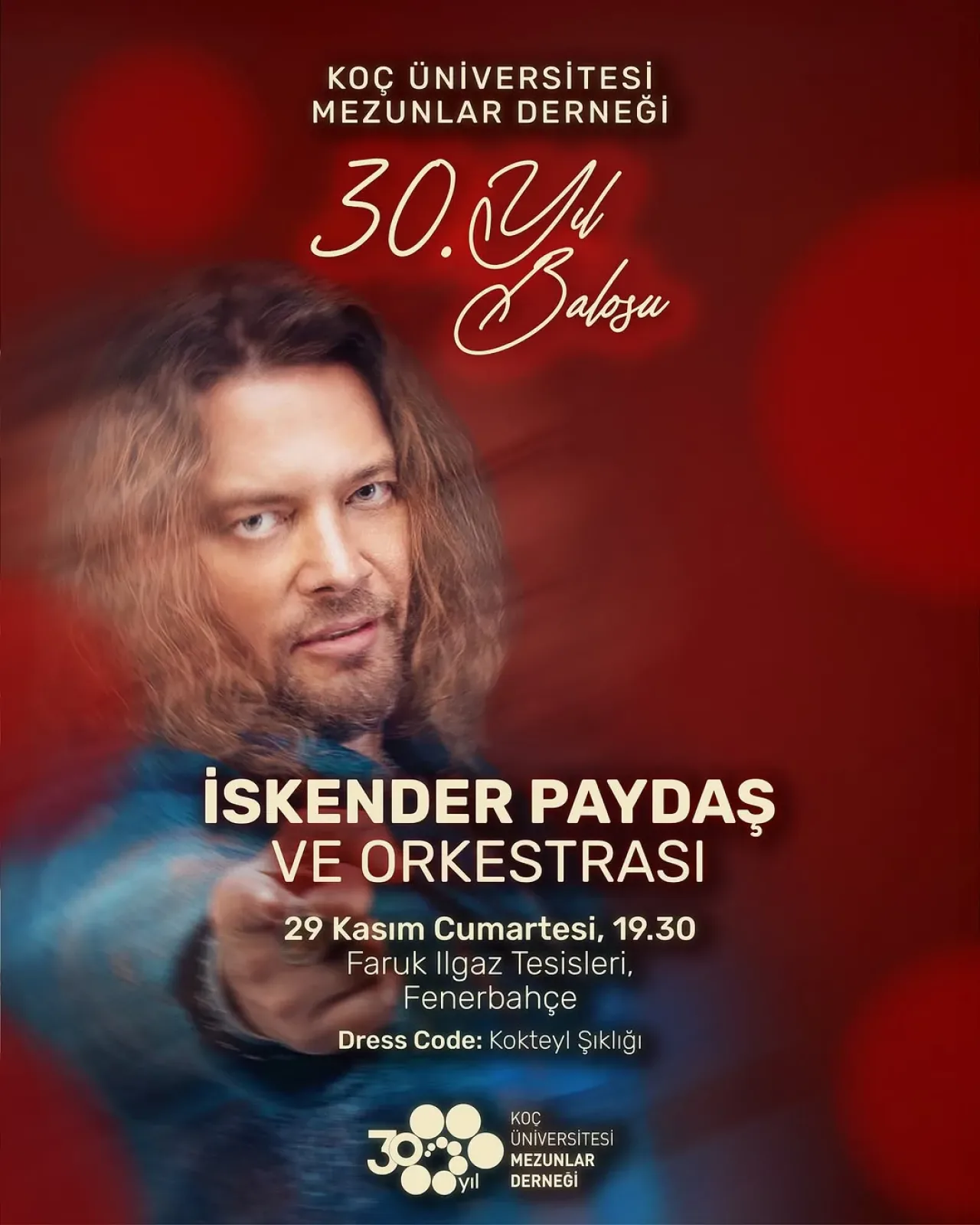 İskender Paydaş'tan Muhteşem Performans: Koç Üniversitesi Mezunlar Derneği 30. Yılını Balo ile Kutluyor İskender Paydaş'tan Muhteşem Performans: Koç Üniversitesi Mezunlar Derneği 30. Yılını Balo ile Kutluyor