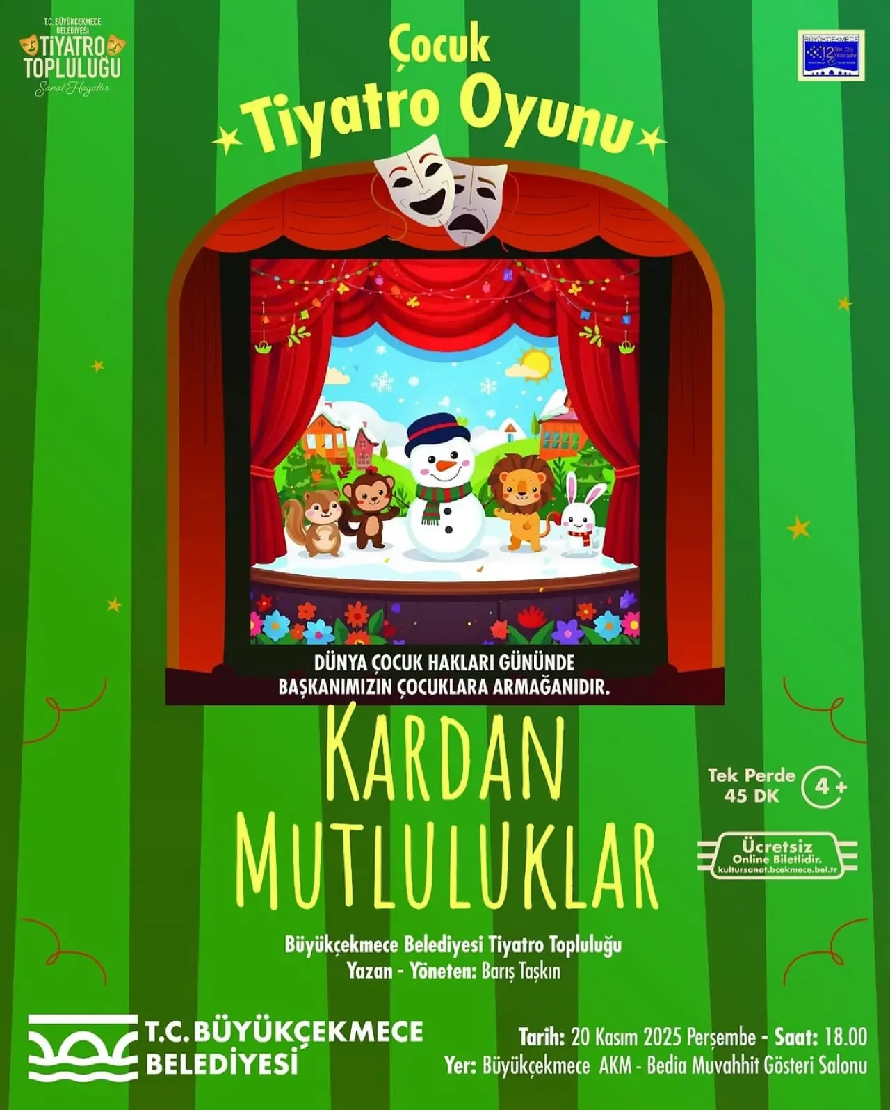 Büyükçekmeceli Çocuklar, "Kardan Mutluluklar" Oyunu ile Haklarını Kutluyor Büyükçekmeceli Çocuklar, "Kardan Mutluluklar" Oyunu ile Haklarını Kutluyor