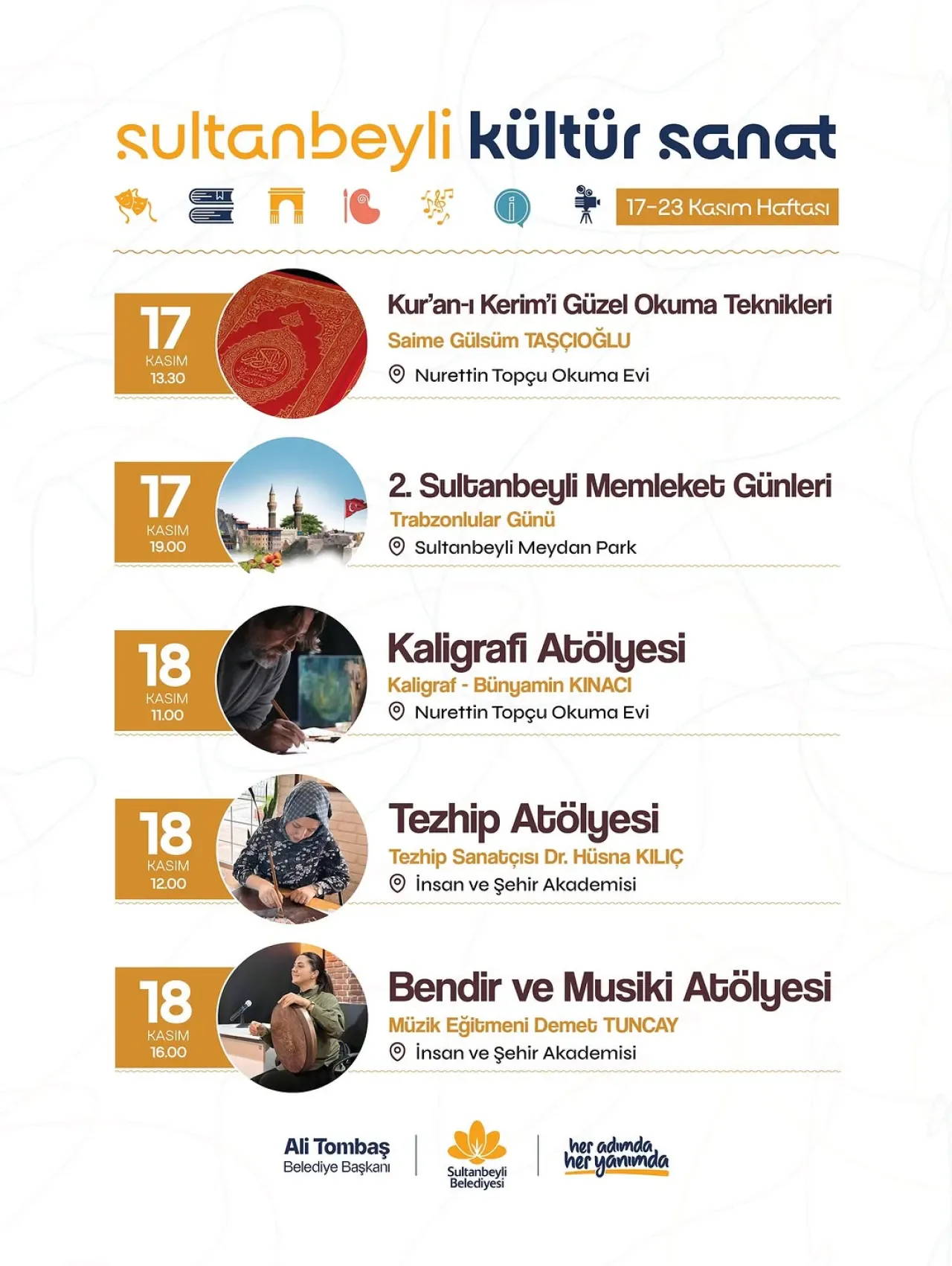 Sultanbeyli'de Kültür ve Sanat Dolu Bir Hafta Sultanbeyli'de Kültür ve Sanat Dolu Bir Hafta