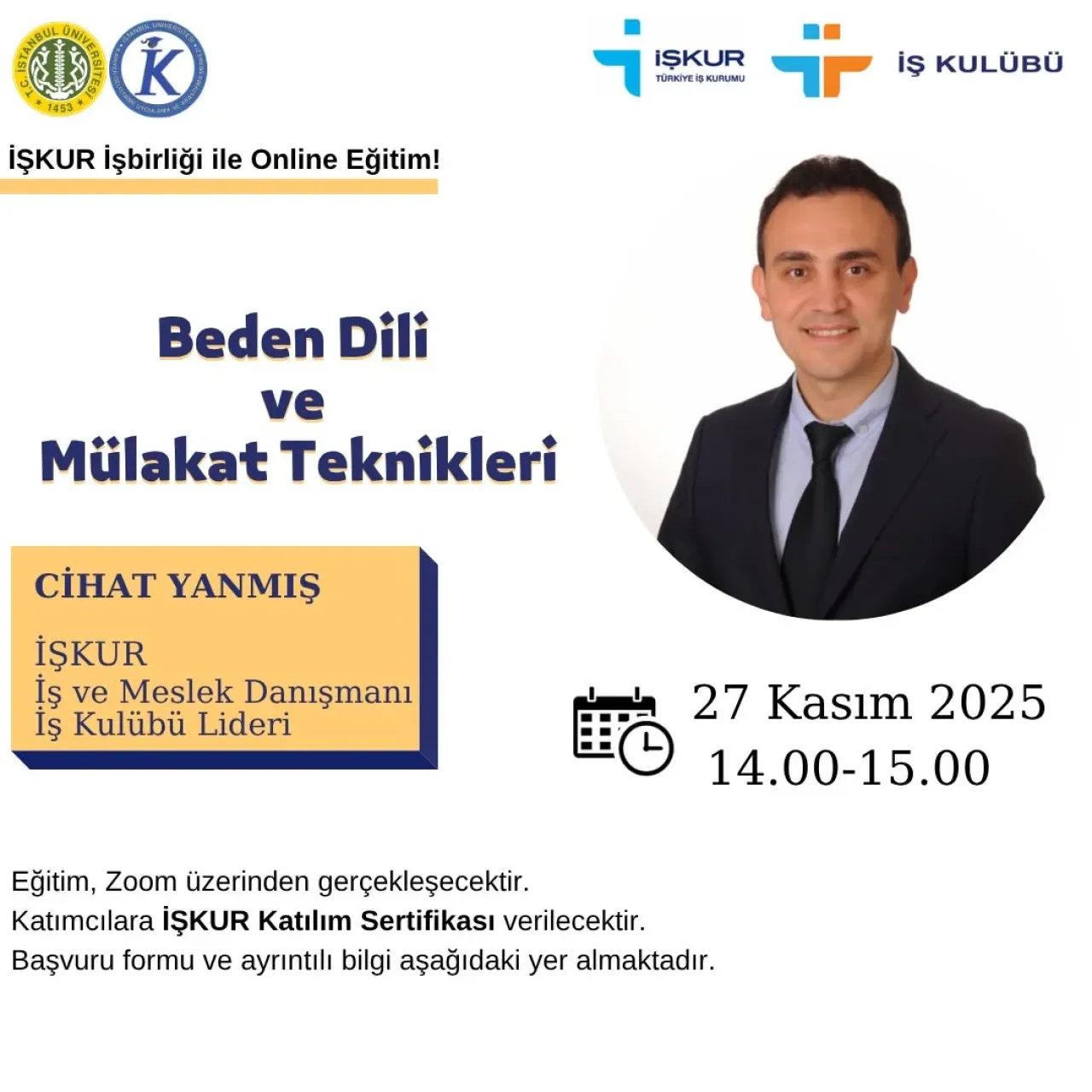 İstanbul Üniversitesi'nden İŞKUR Sertifikalı Beden Dili ve Mülakat Teknikleri Eğitimi İstanbul Üniversitesi'nden İŞKUR Sertifikalı Beden Dili ve Mülakat Teknikleri Eğitimi