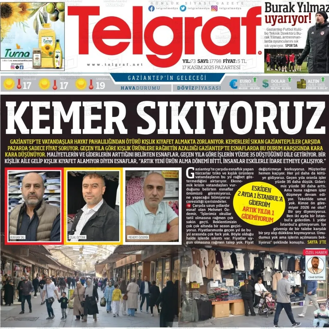 Gaziantep'te Hayat Pahalılığı Kışlık Kıyafet Alışverişini Vurdu Gaziantep'te Hayat Pahalılığı Kışlık Kıyafet Alışverişini Vurdu