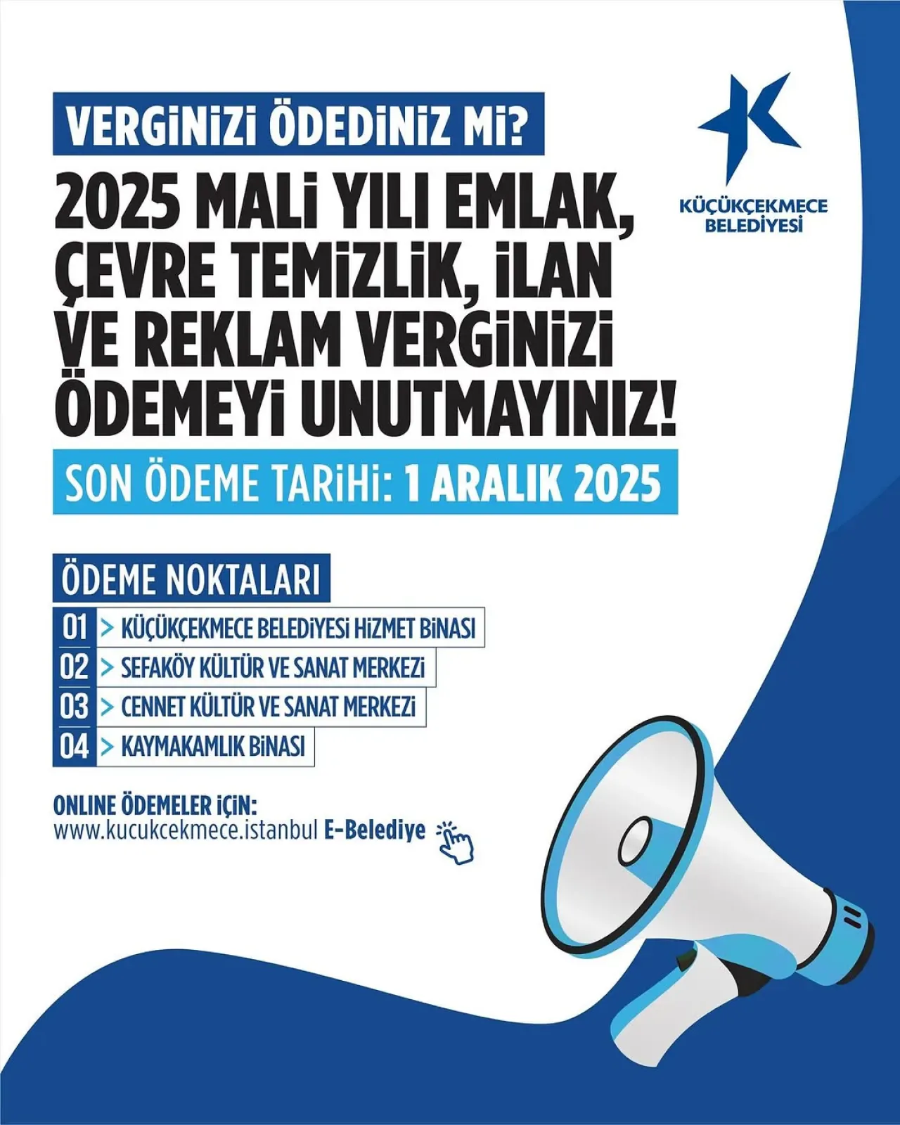 Küçükçekmece'de Vergi Ödemeleri İçin Son Gün 1 Aralık Küçükçekmece'de Vergi Ödemeleri İçin Son Gün 1 Aralık