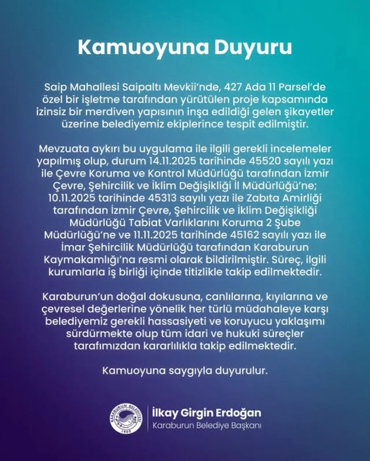 Karaburun'da Doğal Alanlara İzinsiz Merdiven İnşasına Yasal Müdahale Karaburun'da Doğal Alanlara İzinsiz Merdiven İnşasına Yasal Müdahale
