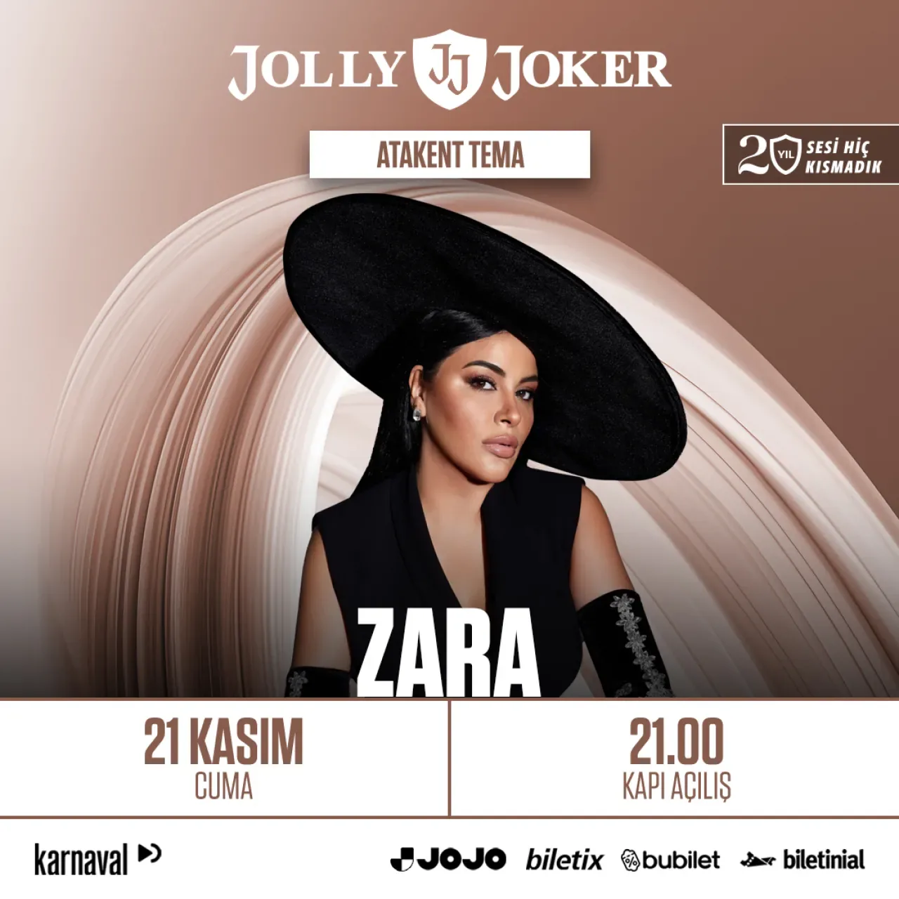 Zara, 21 Kasım'da Jolly Joker Atakent Sahnesinde Zara, 21 Kasım'da Jolly Joker Atakent Sahnesinde
