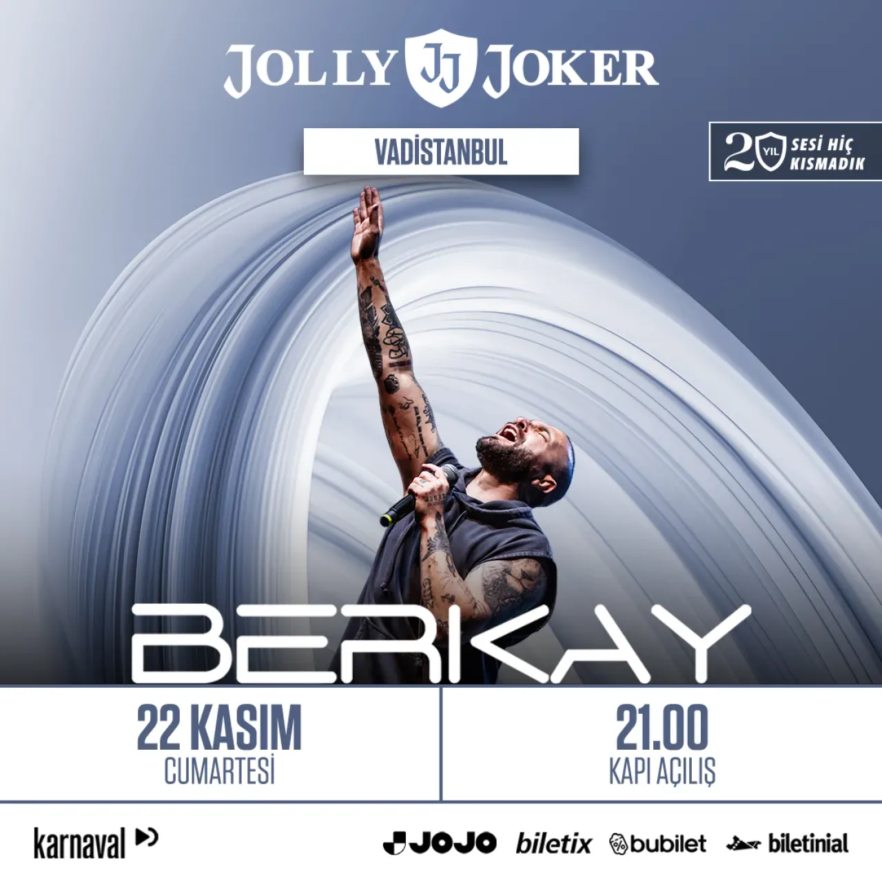 Berkay, 22 Kasım'da Jolly Joker Vadistanbul'da Sevenleriyle Buluşuyor Berkay, 22 Kasım'da Jolly Joker Vadistanbul'da Sevenleriyle Buluşuyor