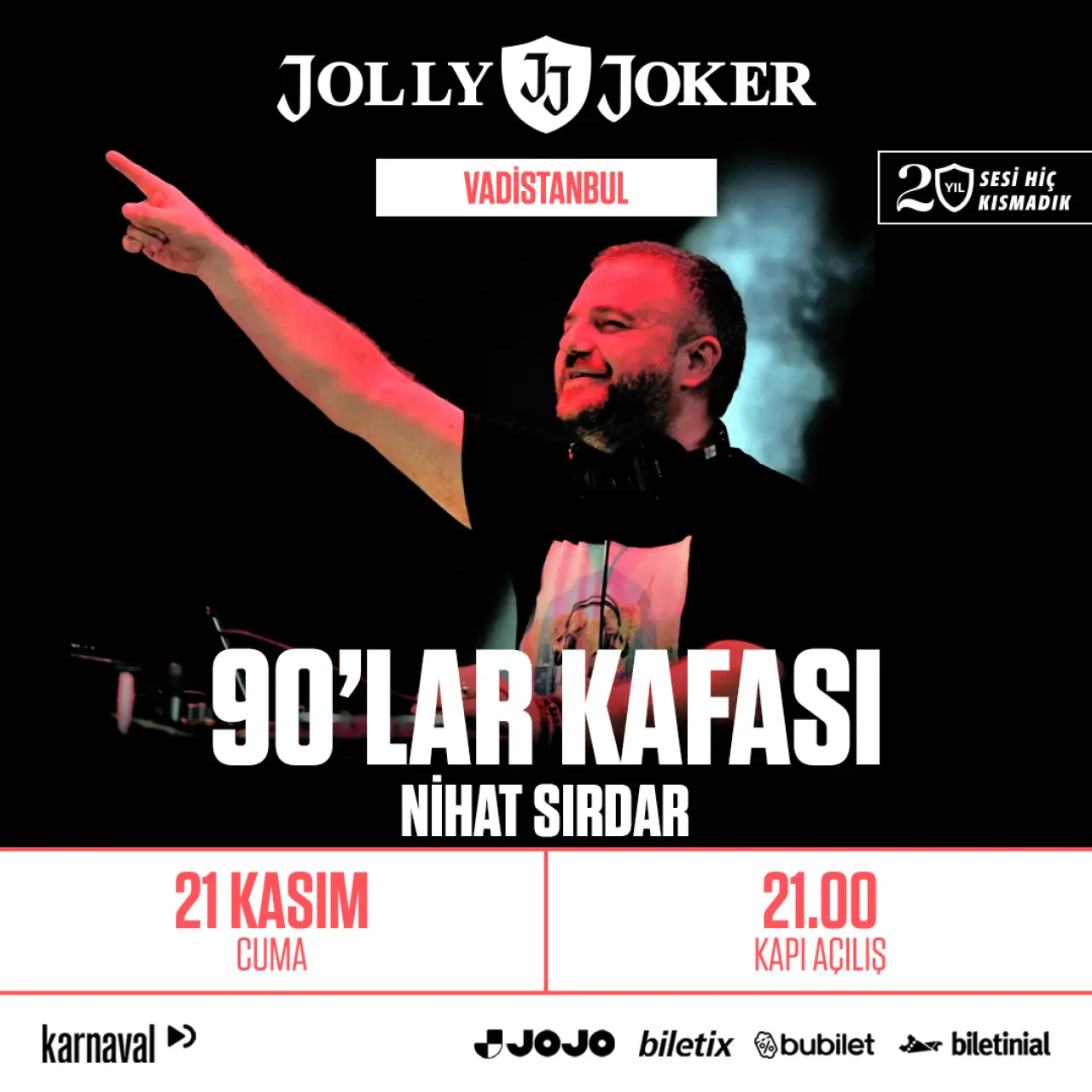 90'ların Unutulmaz Şarkıları Jolly Joker Vadistanbul'da Yankılanacak 90'ların Unutulmaz Şarkıları Jolly Joker Vadistanbul'da Yankılanacak