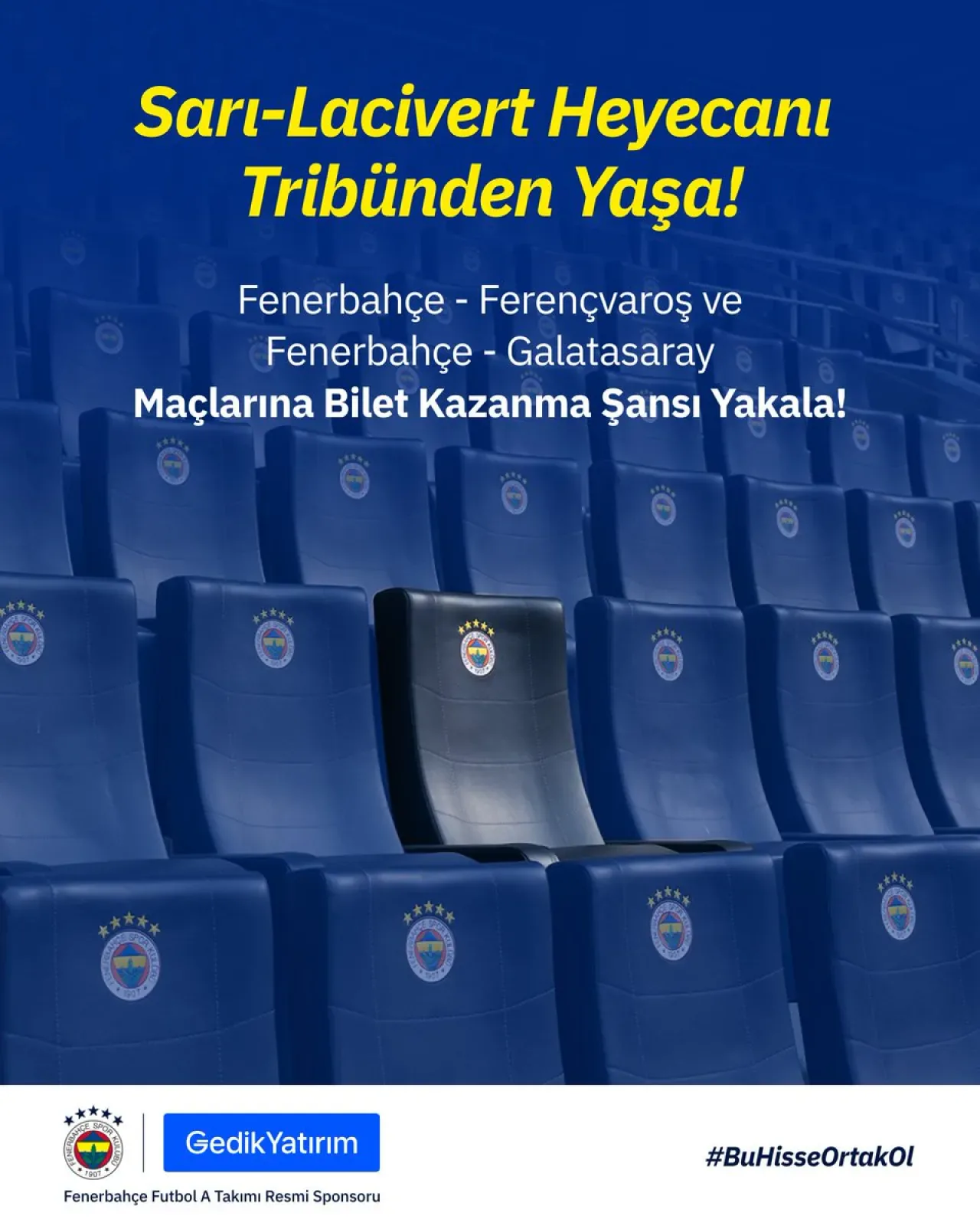 Gedik Yatırım'dan Fenerbahçe Taraftarlarına Özel Bilet Kampanyası Gedik Yatırım'dan Fenerbahçe Taraftarlarına Özel Bilet Kampanyası