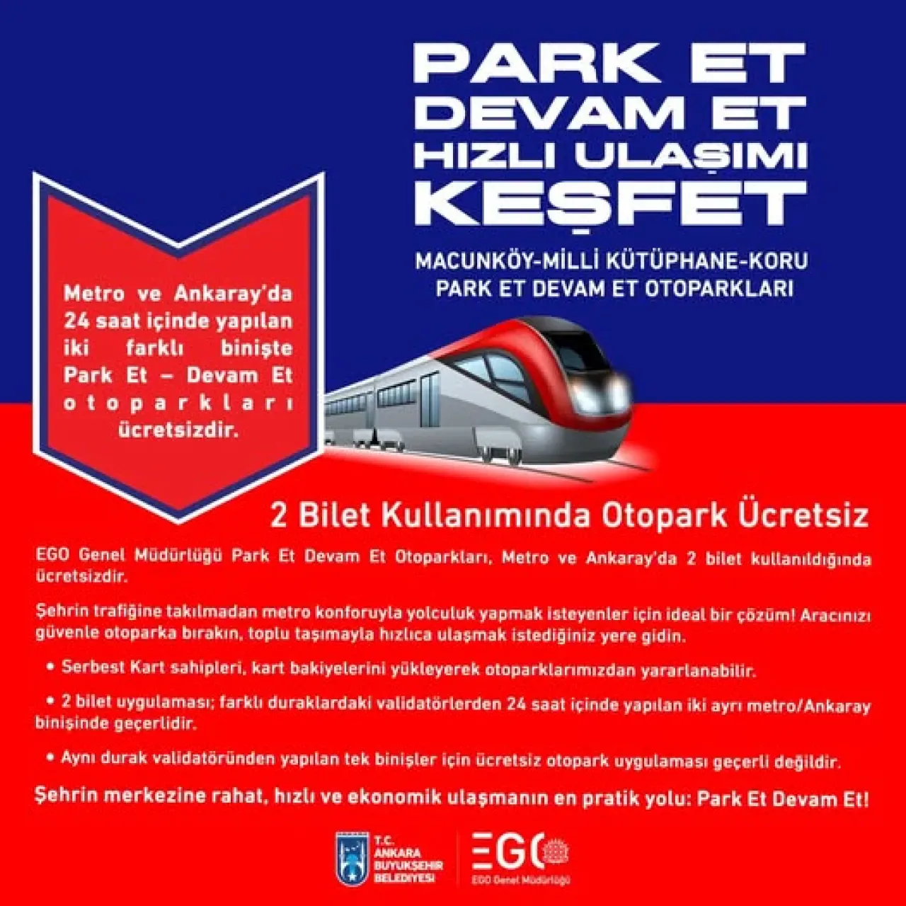 EGO Park Et Devam Et Otoparkları'nda Metro ve Ankaray ile Ücretsiz Parklama İmkanı EGO Park Et Devam Et Otoparkları'nda Metro ve Ankaray ile Ücretsiz Parklama İmkanı