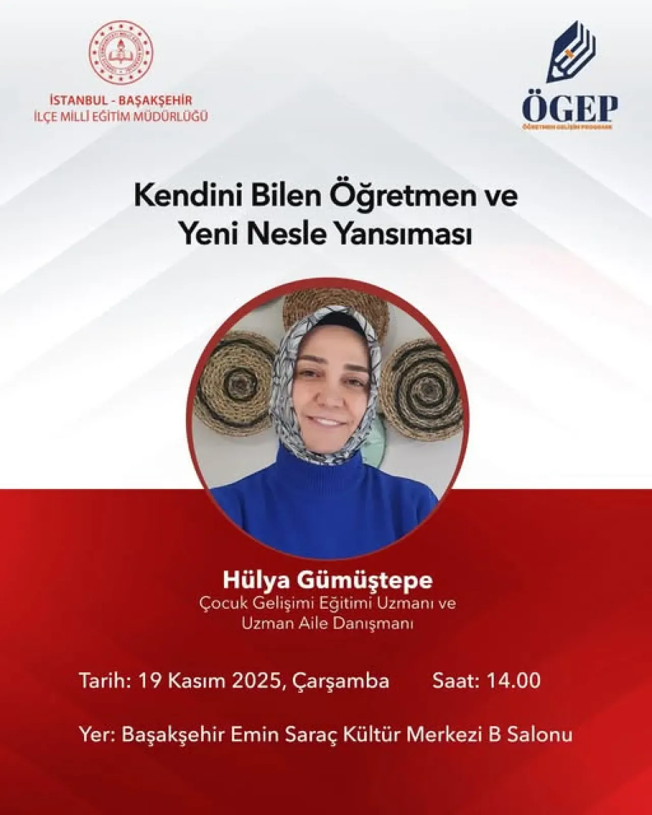 Başakşehir'de Öğretmenlere Yönelik "Kendini Bilen Öğretmen" Eğitimi Başakşehir'de Öğretmenlere Yönelik "Kendini Bilen Öğretmen" Eğitimi