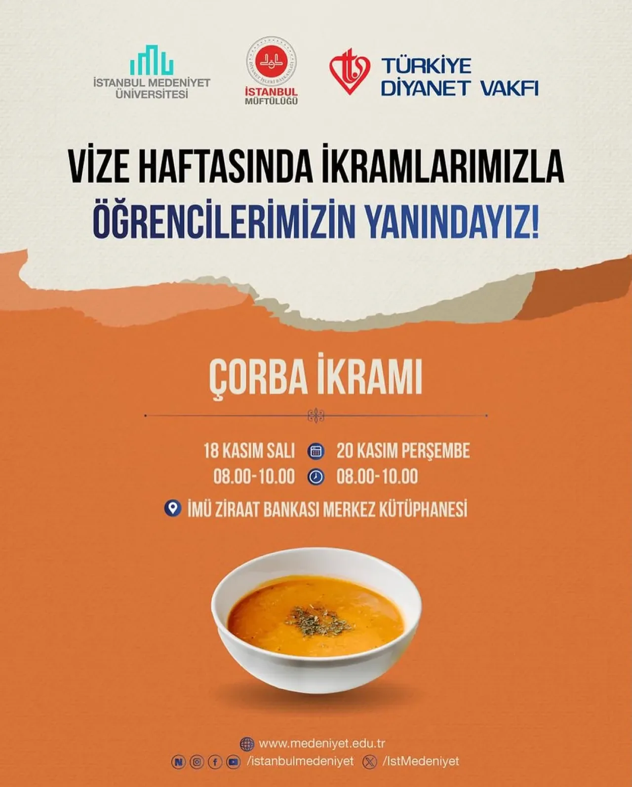 Medeniyet Üniversitesi'nde Öğrencilere Sıcak Çorba İkramı Medeniyet Üniversitesi'nde Öğrencilere Sıcak Çorba İkramı
