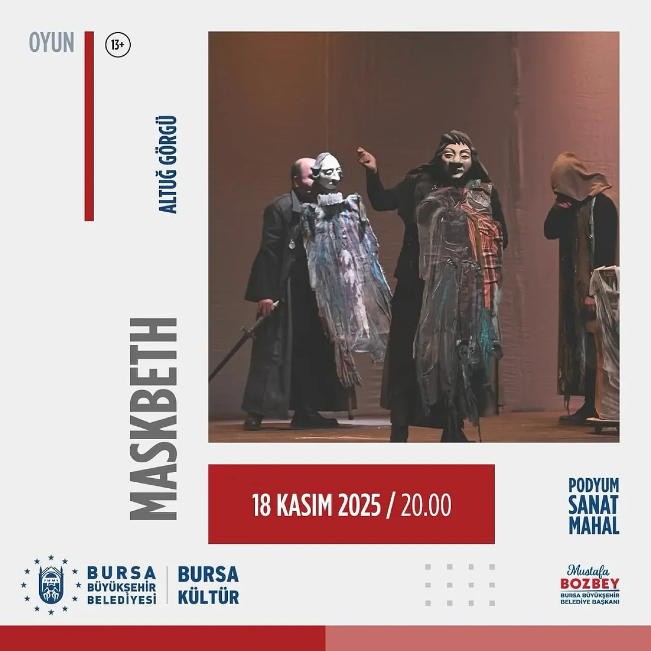 Bursa'da Gençler için Özel Macbeth Yorumu: Podyum Sanat Mahal Sahnesinde Bursa'da Gençler için Özel Macbeth Yorumu: Podyum Sanat Mahal Sahnesinde