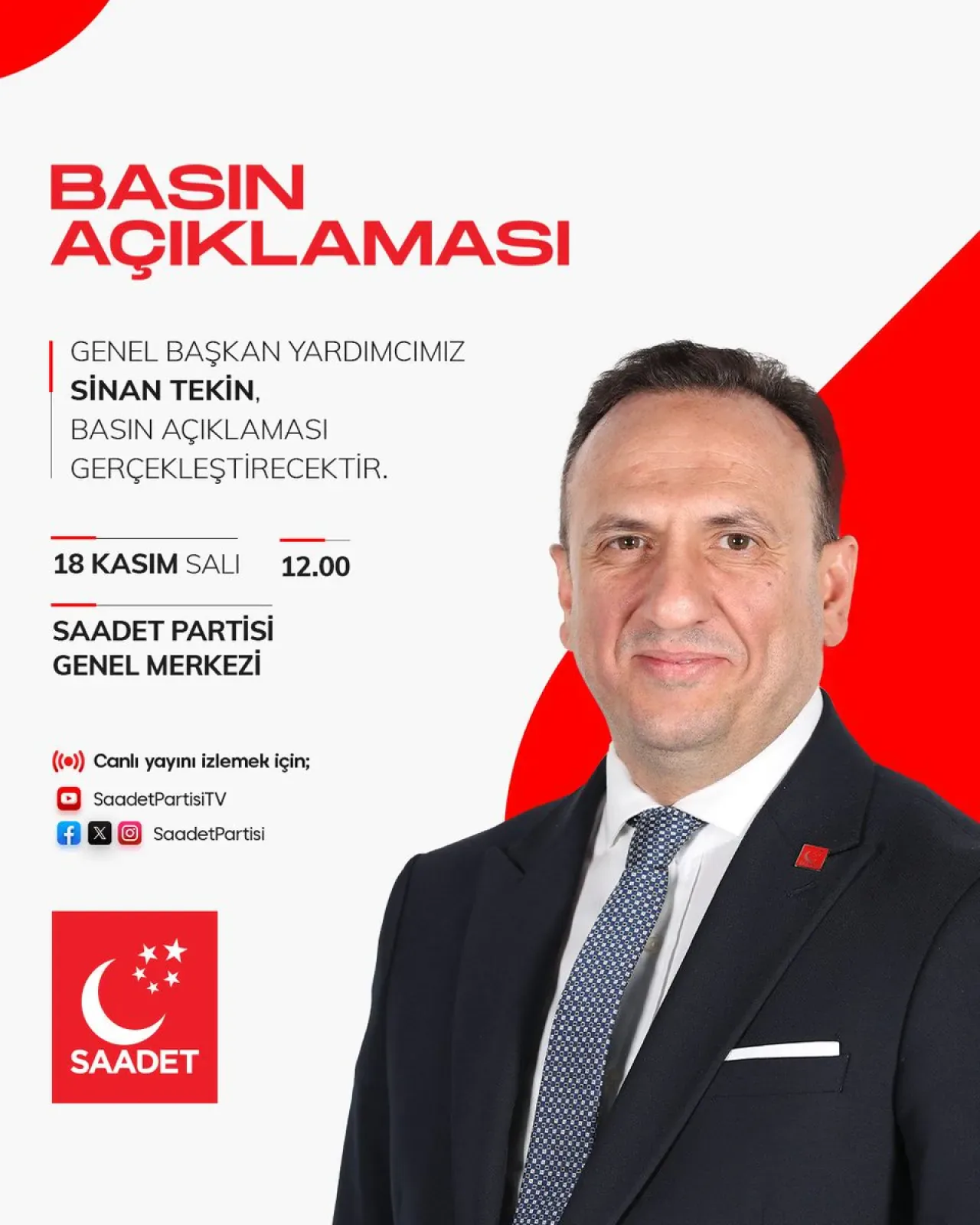 Saadet Partisi'nden 18 Kasım'da Basın Açıklaması Saadet Partisi'nden 18 Kasım'da Basın Açıklaması