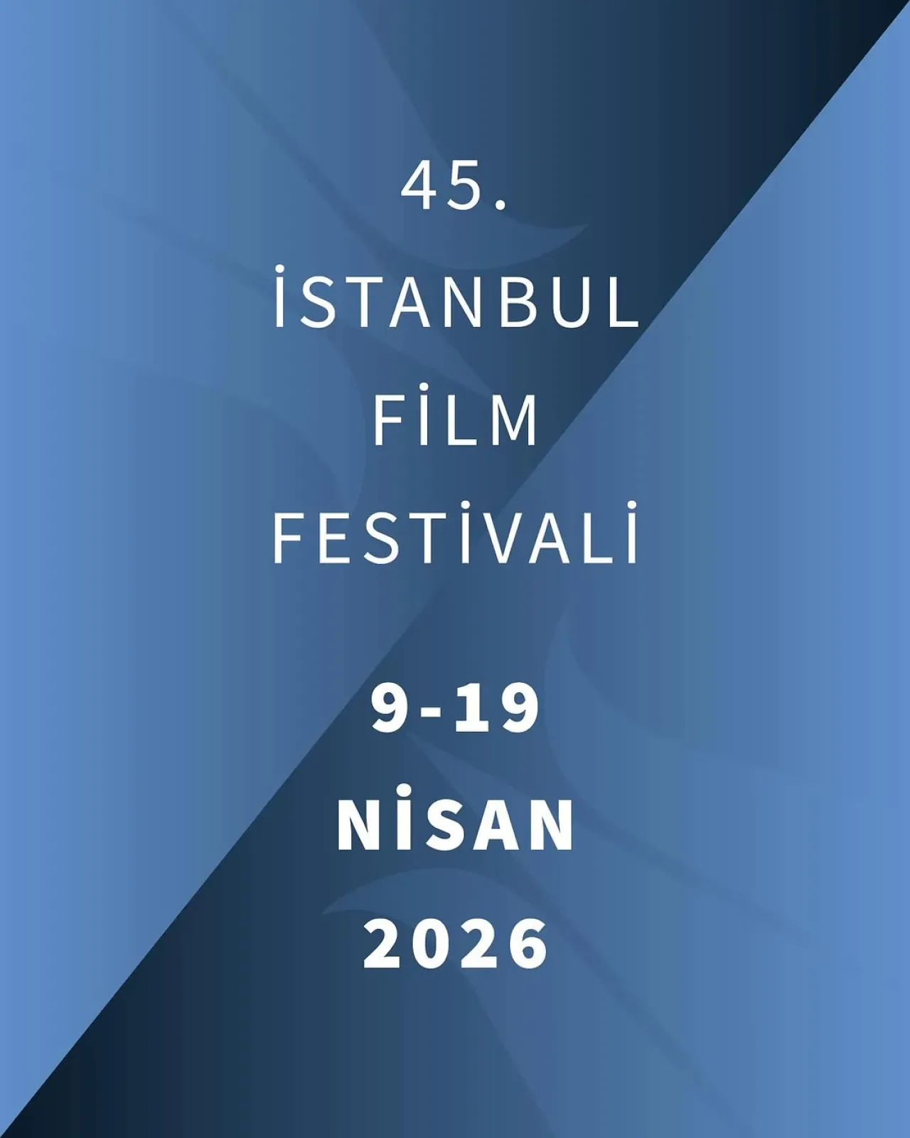 45. İstanbul Film Festivali 9-19 Nisan'da Sinemaseverlerle Buluşuyor 45. İstanbul Film Festivali 9-19 Nisan'da Sinemaseverlerle Buluşuyor