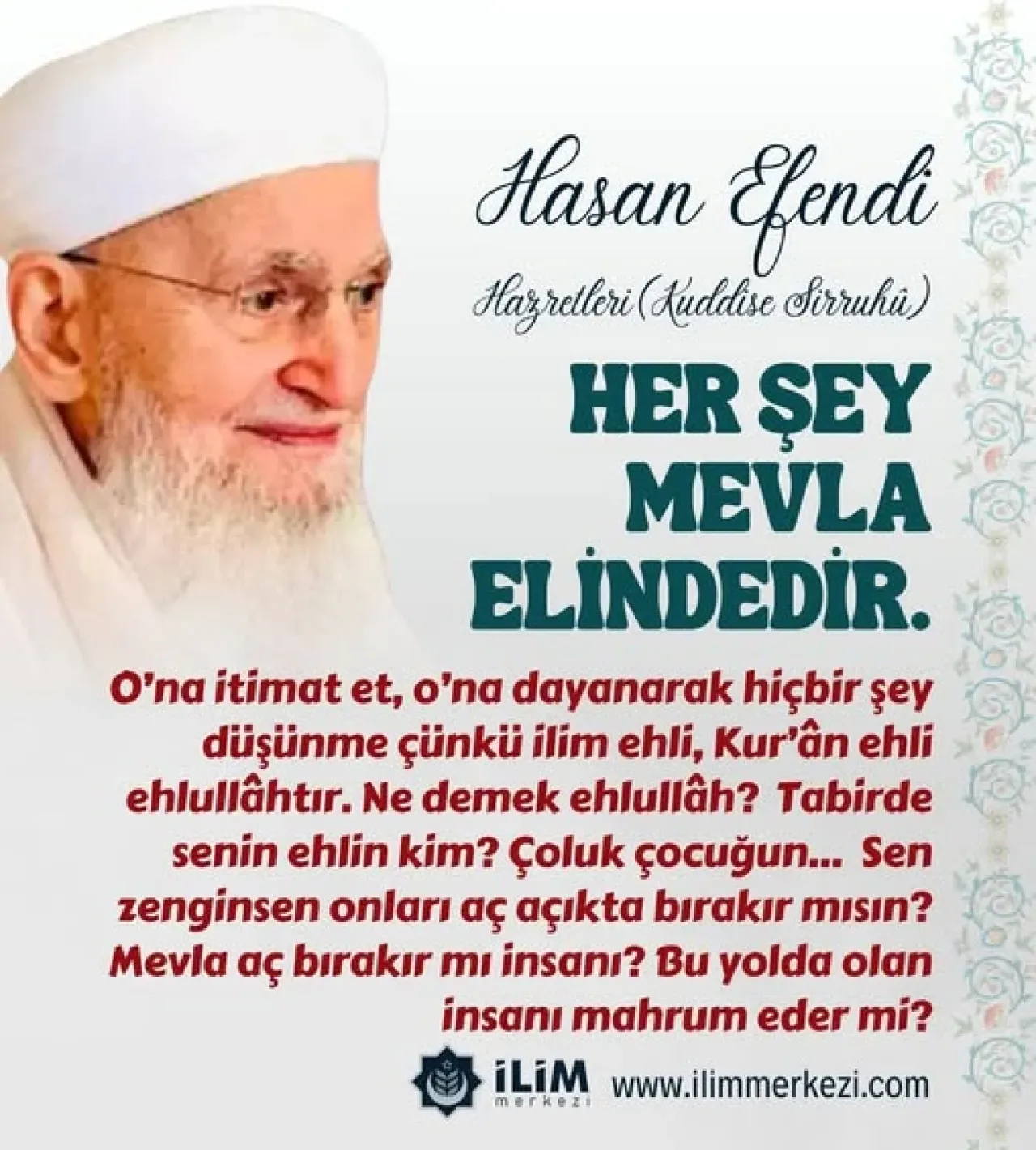 Hasan Efendi Hazretleri'nden İrşad: Ehlullah'ın Anlamı ve İlim Yolundaki Güven Hasan Efendi Hazretleri'nden İrşad: Ehlullah'ın Anlamı ve İlim Yolundaki Güven
