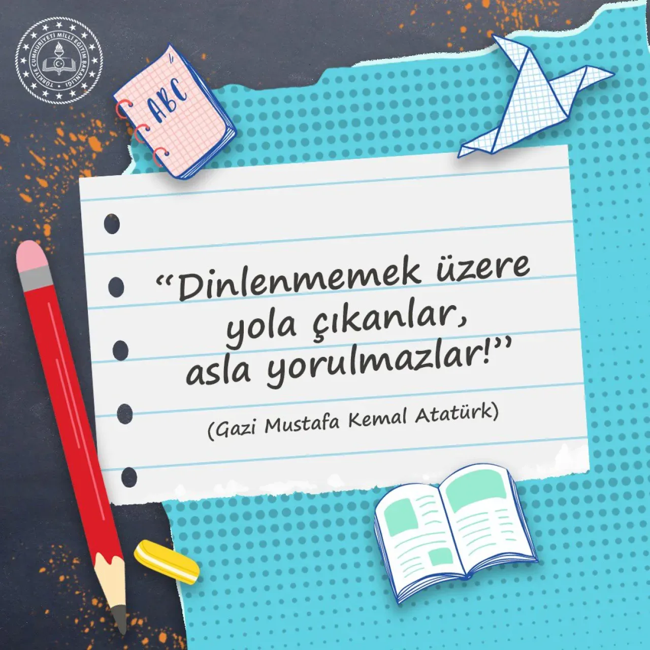 Milli Eğitim Bakanlığı'ndan Tüm Öğrencilere Başarılı Bir Hafta Temennisi Milli Eğitim Bakanlığı'ndan Tüm Öğrencilere Başarılı Bir Hafta Temennisi
