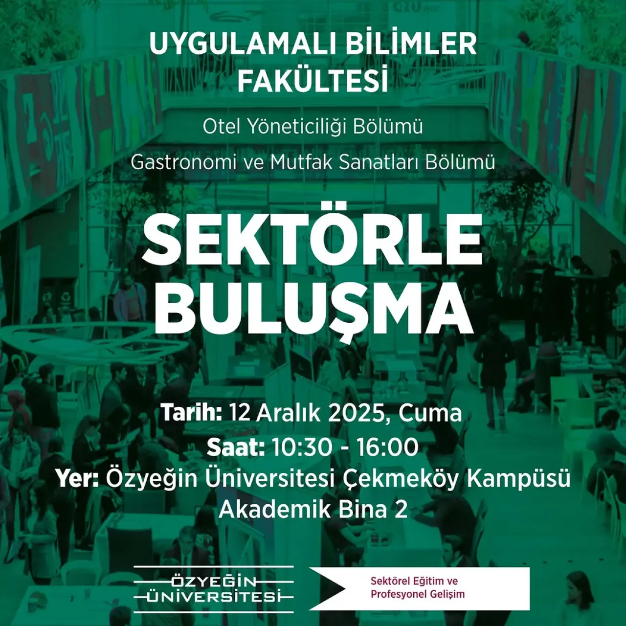 Özyeğin Üniversitesi'nde Sektör Buluşması: Staj ve İş İmkanları Özyeğin Üniversitesi'nde Sektör Buluşması: Staj ve İş İmkanları