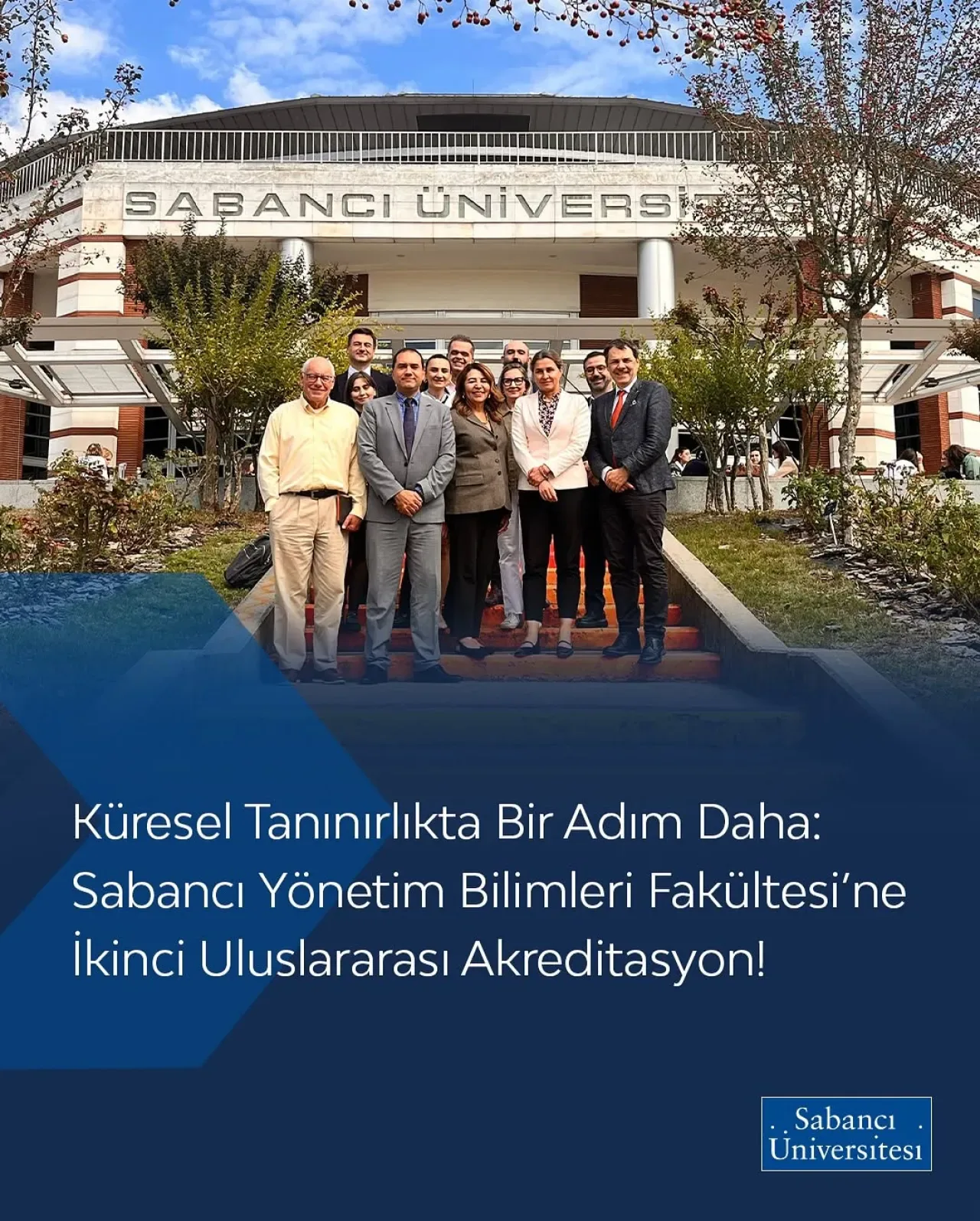 Sabancı Üniversitesi İşletme Programları Uluslararası Akreditasyon Aldı Sabancı Üniversitesi İşletme Programları Uluslararası Akreditasyon Aldı
