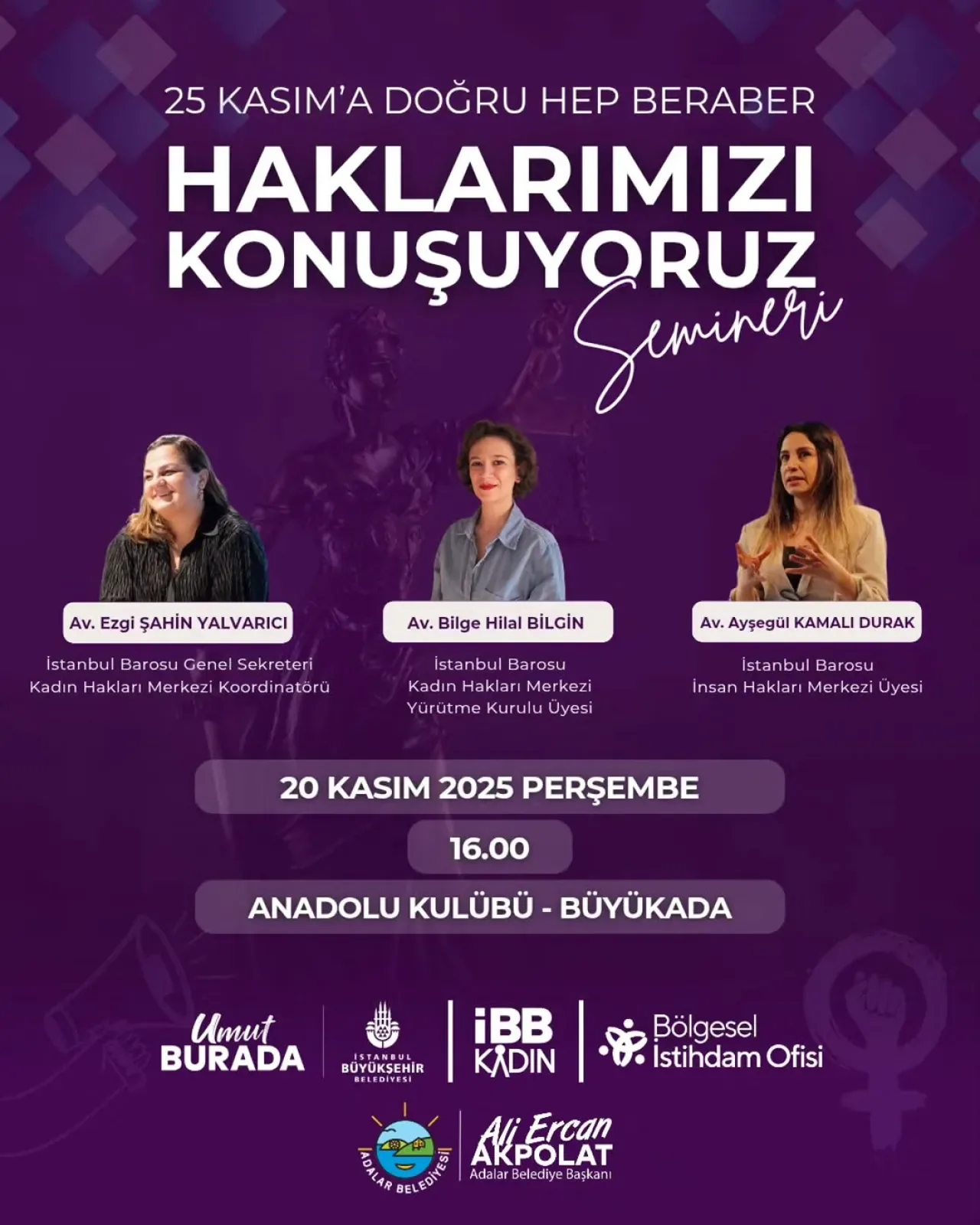 Adalar'da Kadın Hakları ve Şiddetle Mücadele Semineri Düzenleniyor Adalar'da Kadın Hakları ve Şiddetle Mücadele Semineri Düzenleniyor