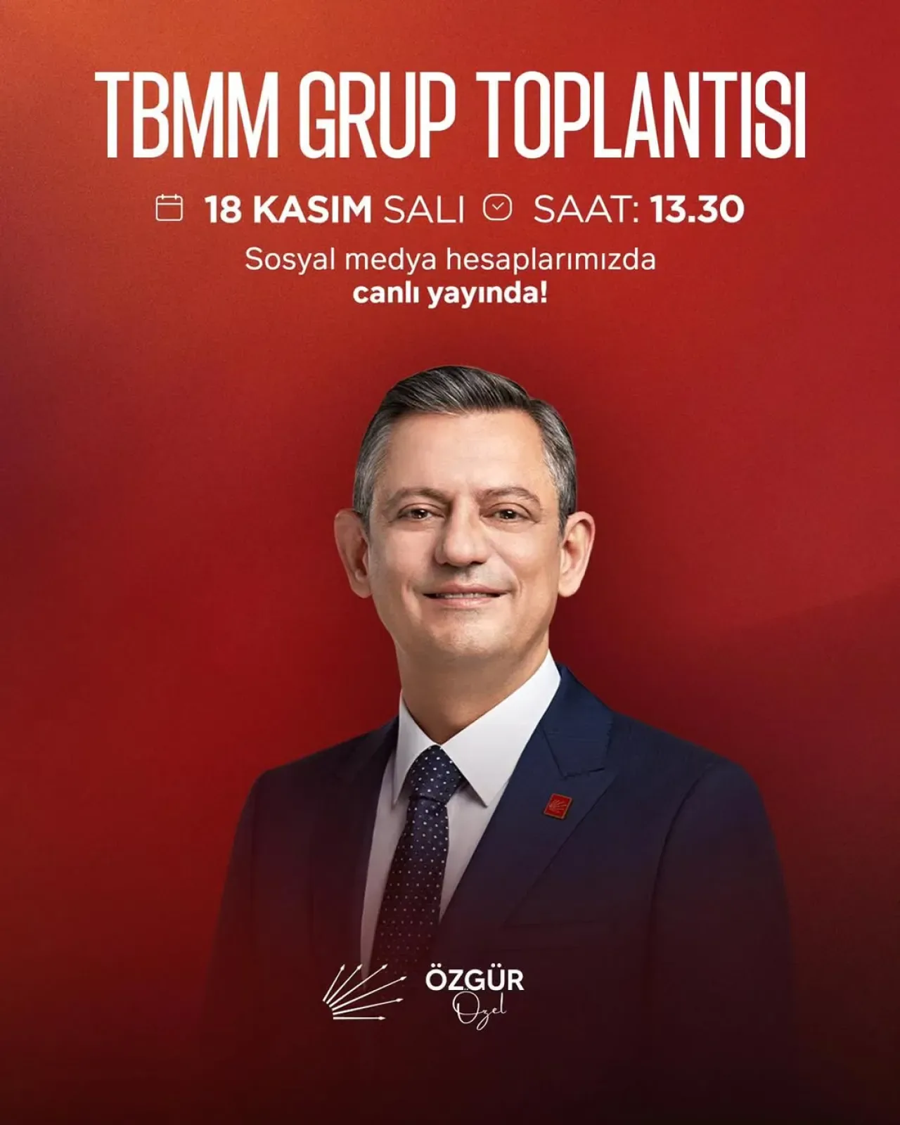 Özgür Özel, 18 Kasım Salı Günü TBMM Grup Toplantısında Konuşacak Özgür Özel, 18 Kasım Salı Günü TBMM Grup Toplantısında Konuşacak