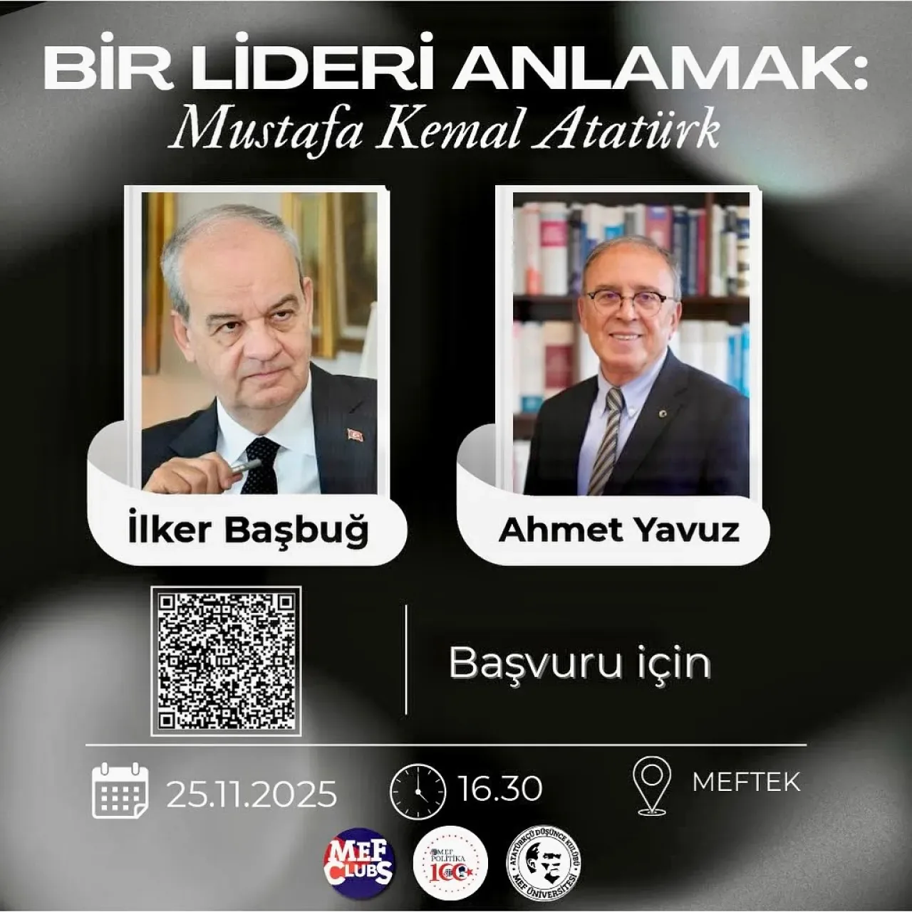 MEF Üniversitesi'nde Anlamlı Atatürk Etkinliği: İlker Başbuğ ve Ahmet Yavuz'un Katılımıyla MEF Üniversitesi'nde Anlamlı Atatürk Etkinliği: İlker Başbuğ ve Ahmet Yavuz'un Katılımıyla