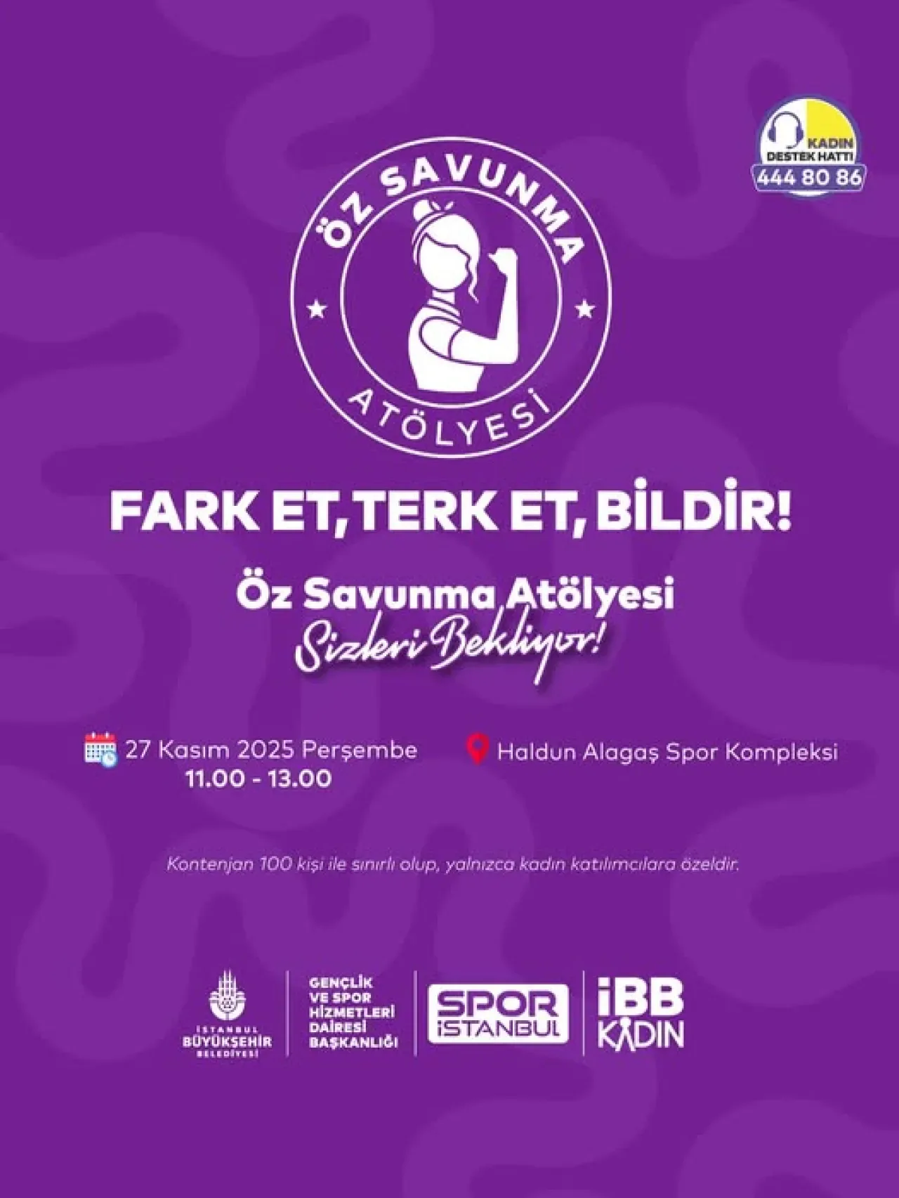 İstanbul'da Kadınlar İçin Ücretsiz Öz Savunma Atölyesi Düzenleniyor İstanbul'da Kadınlar İçin Ücretsiz Öz Savunma Atölyesi Düzenleniyor
