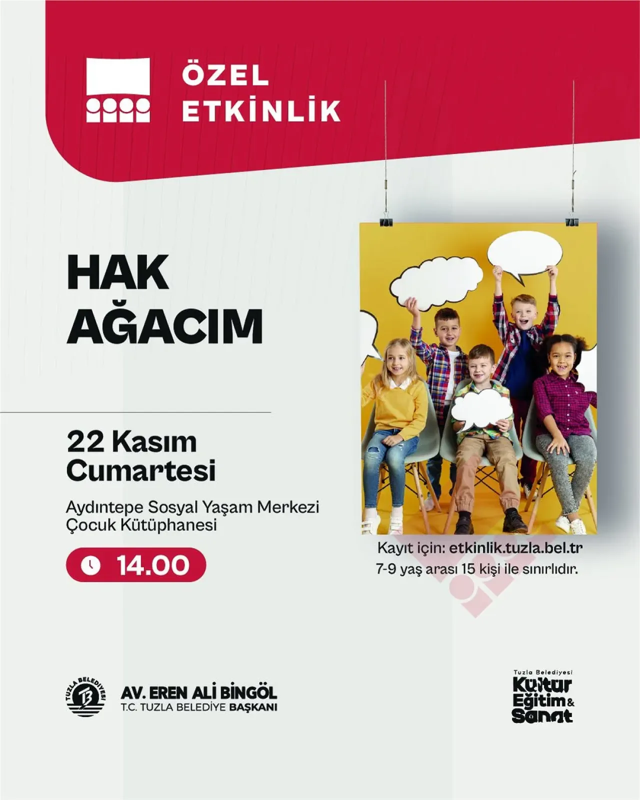Tuzla'da Çocuklar İçin Özgün Bir Etkinlik: Hak Ağacım Tuzla'da Çocuklar İçin Özgün Bir Etkinlik: Hak Ağacım
