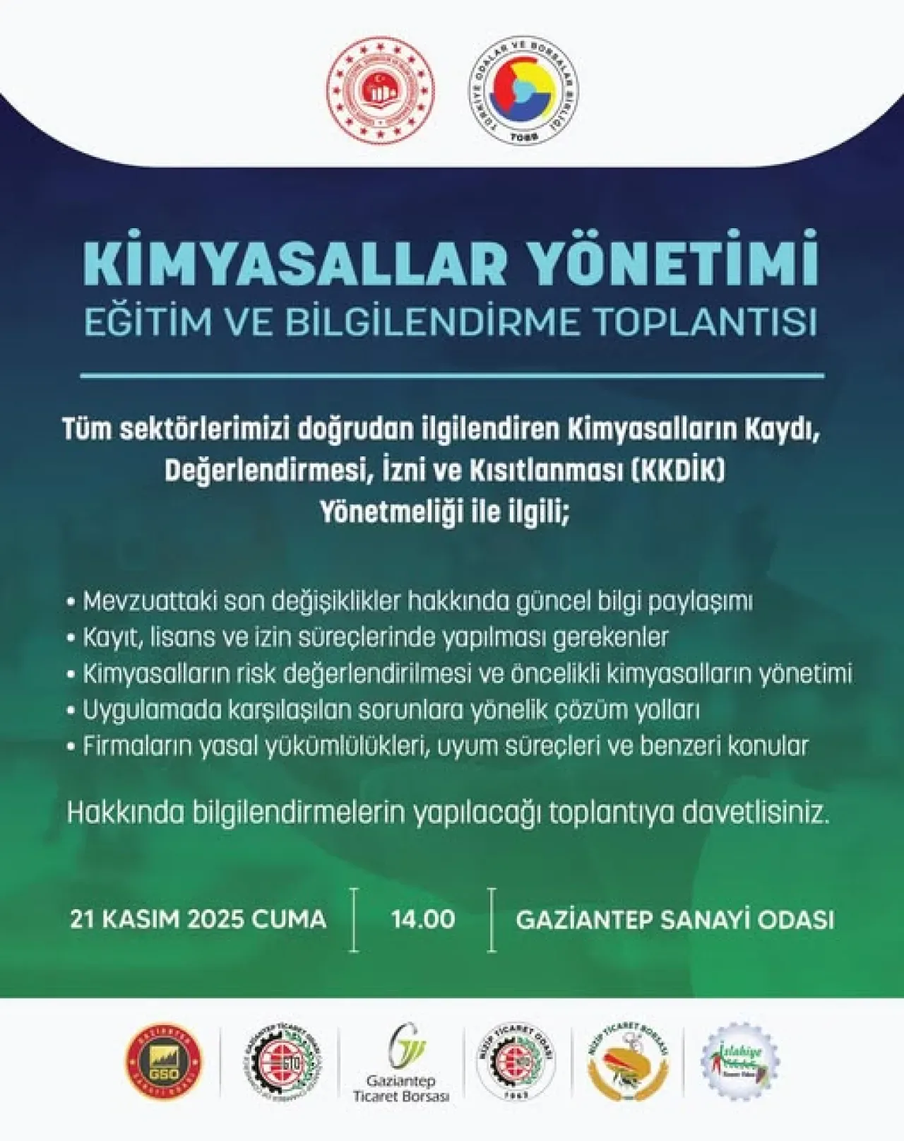 Gaziantep Sanayi Odası'ndan Kimyasallar Yönetimi Eğitim Toplantısı Gaziantep Sanayi Odası'ndan Kimyasallar Yönetimi Eğitim Toplantısı