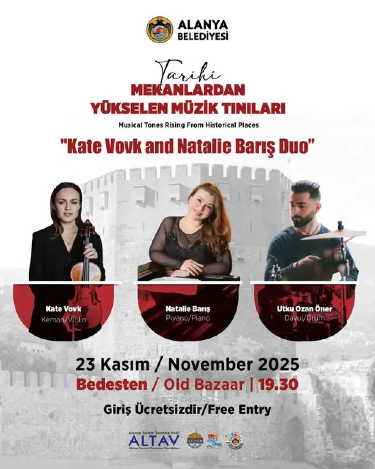 Alanya'da Tarihi Bedesten'de Ücretsiz Müzik Ziyafeti Alanya'da Tarihi Bedesten'de Ücretsiz Müzik Ziyafeti