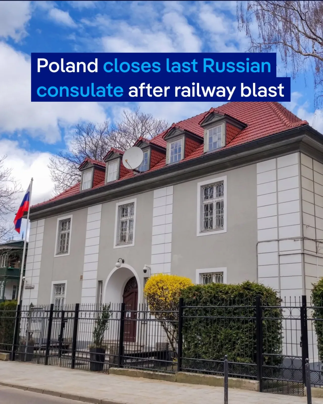 Polonya, Demiryolu Saldırısı Sonrası Rusya'nın Gdansk'taki Son Konsolosluğunu Kapatıyor Polonya, Demiryolu Saldırısı Sonrası Rusya'nın Gdansk'taki Son Konsolosluğunu Kapatıyor