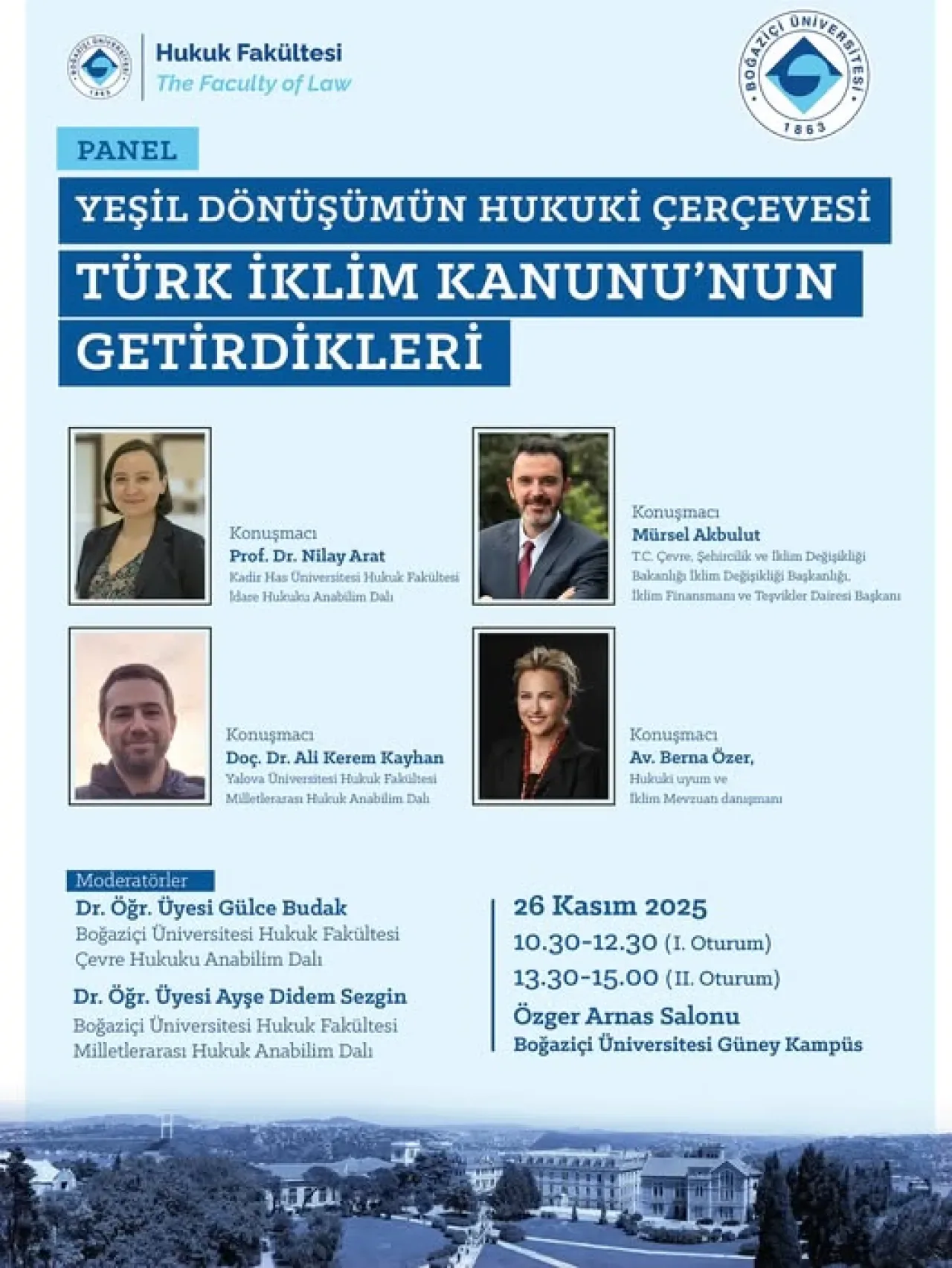 Boğaziçi Üniversitesi'nde Türk İklim Kanunu Masaya Yatırılıyor Boğaziçi Üniversitesi'nde Türk İklim Kanunu Masaya Yatırılıyor