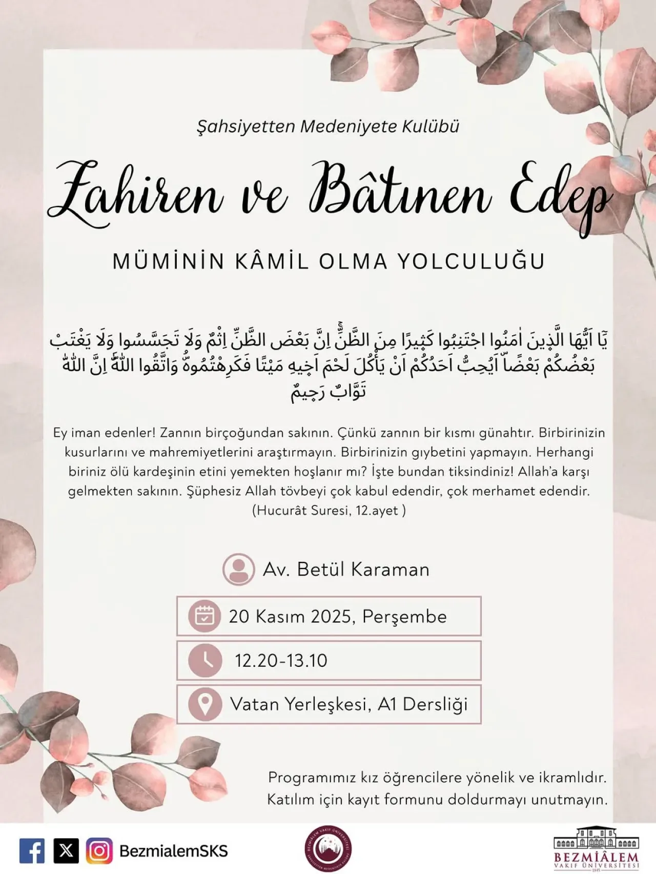 Bezmialem Vakıf Üniversitesi'nde Hucurat Suresi Tefsiri Düzenleniyor Bezmialem Vakıf Üniversitesi'nde Hucurat Suresi Tefsiri Düzenleniyor