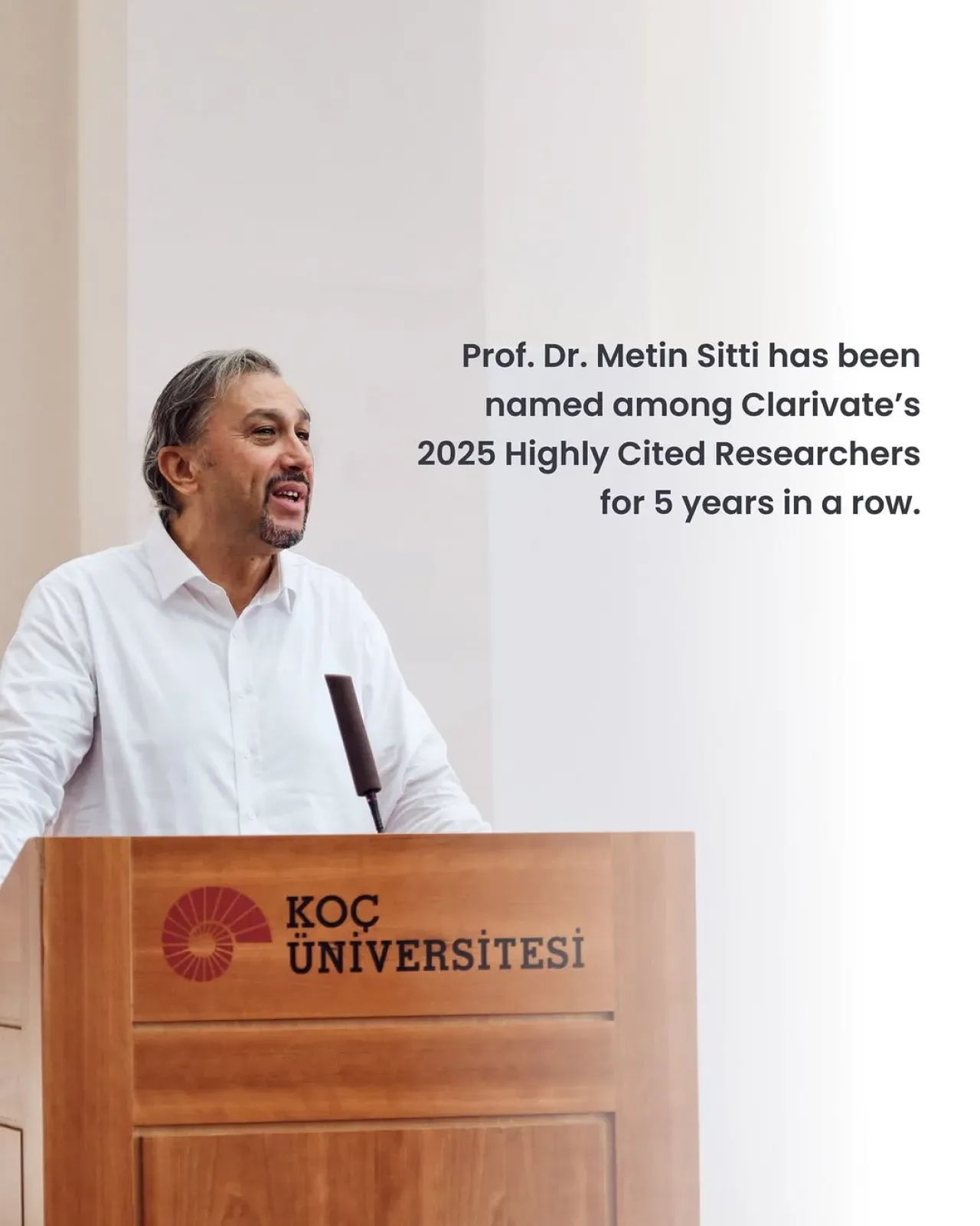 Prof. Dr. Metin Sitti, Beşinci Kez Üst Üste "En Çok Atıf Alan Araştırmacılar" Listesinde Prof. Dr. Metin Sitti, Beşinci Kez Üst Üste "En Çok Atıf Alan Araştırmacılar" Listesinde
