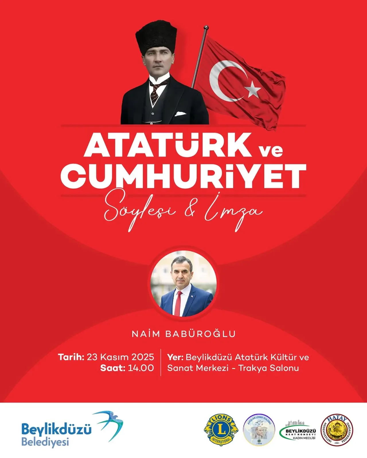 Beylikdüzü'nde Atatürk ve Cumhuriyet Konuşulacak Beylikdüzü'nde Atatürk ve Cumhuriyet Konuşulacak