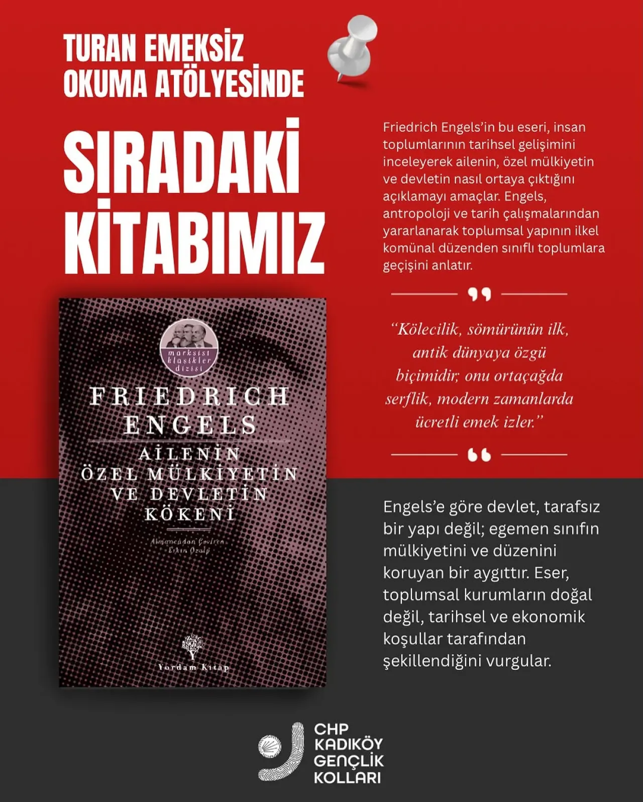 CHP Kadıköy Gençlik Kolları'nda Engels'in "Ailenin, Özel Mülkiyetin ve Devletin Kökeni" Eseri Konuşulacak CHP Kadıköy Gençlik Kolları'nda Engels'in "Ailenin, Özel Mülkiyetin ve Devletin Kökeni" Eseri Konuşulacak