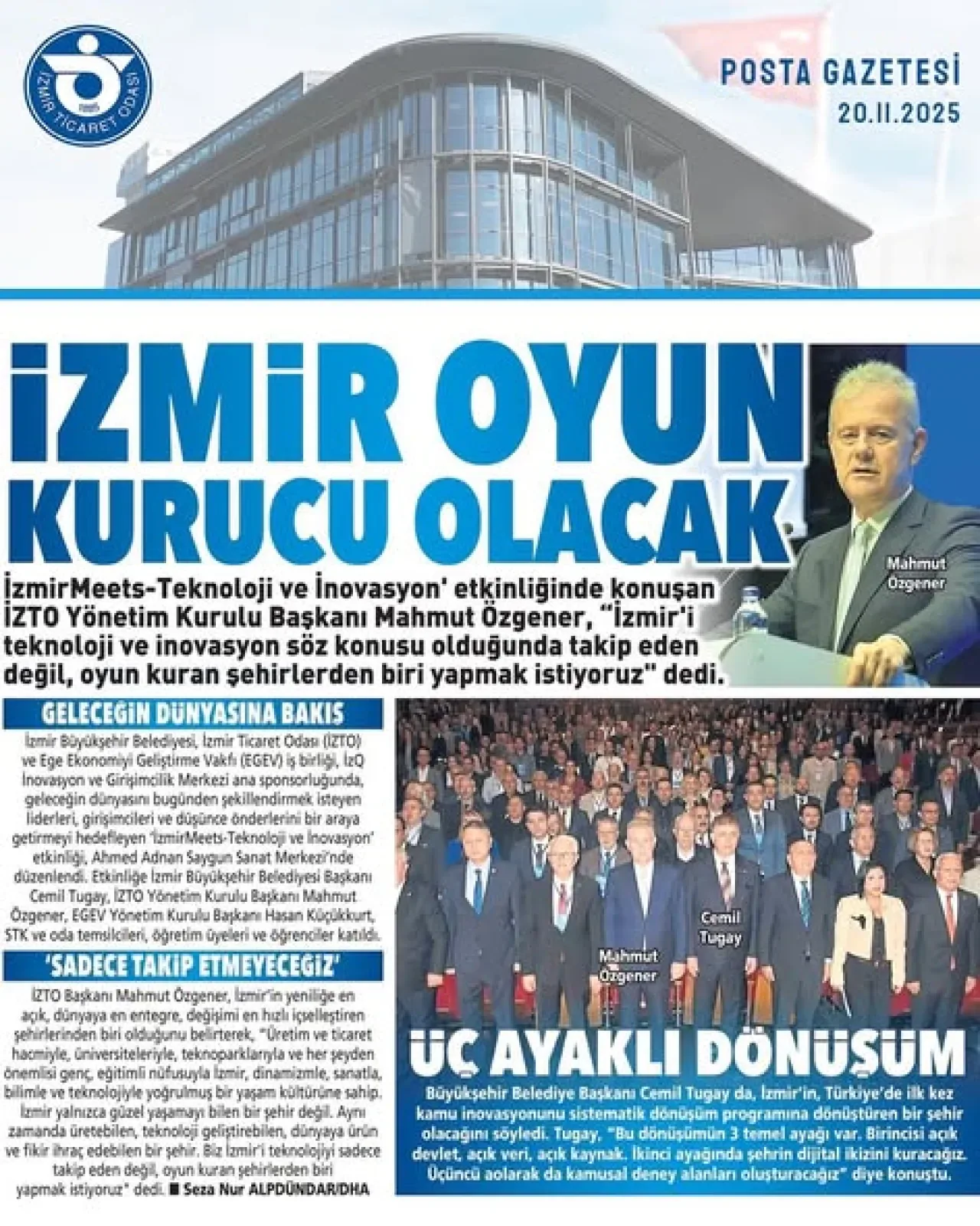 İzmir'de Teknoloji ve İnovasyon Zirvesi: Geleceğin Liderleri Buluştu İzmir'de Teknoloji ve İnovasyon Zirvesi: Geleceğin Liderleri Buluştu