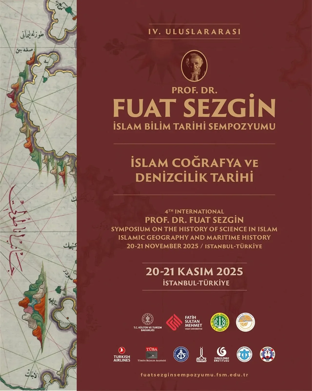 IV. Uluslararası Fuat Sezgin İslam Bilim Tarihi Sempozyumu Başladı IV. Uluslararası Fuat Sezgin İslam Bilim Tarihi Sempozyumu Başladı